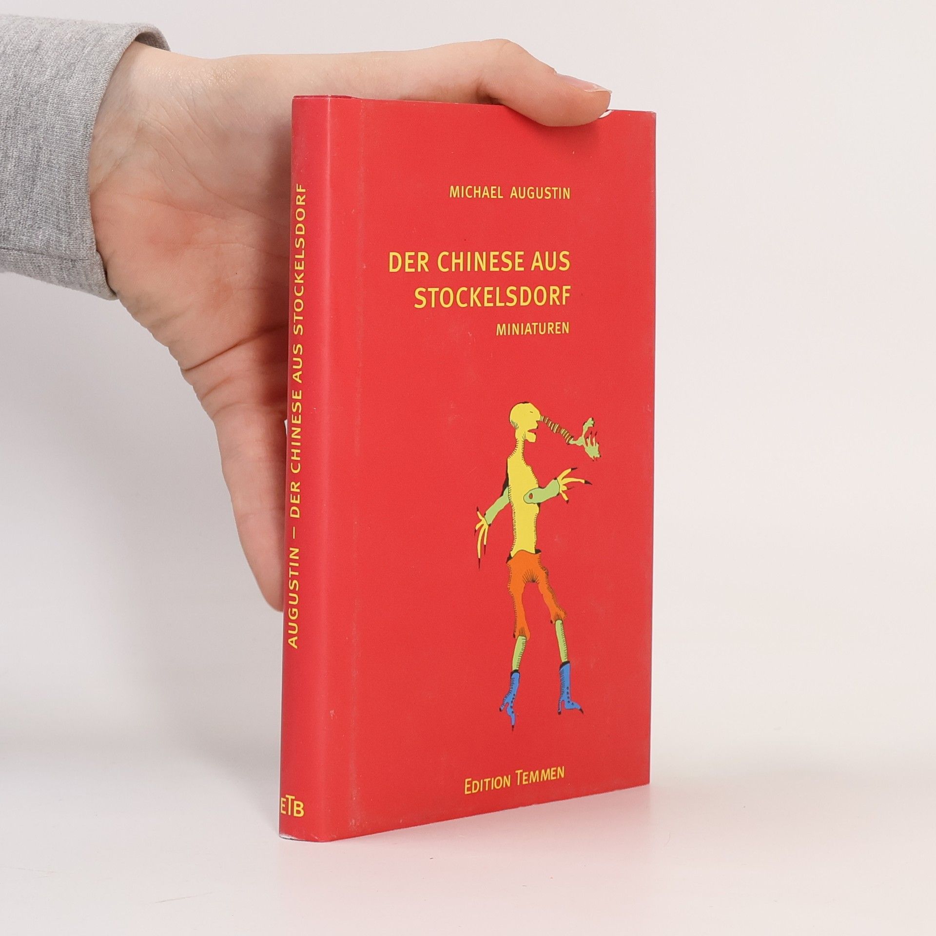 Michael Augustín Der Chinese aus Stockelsdorf. Miniaturen