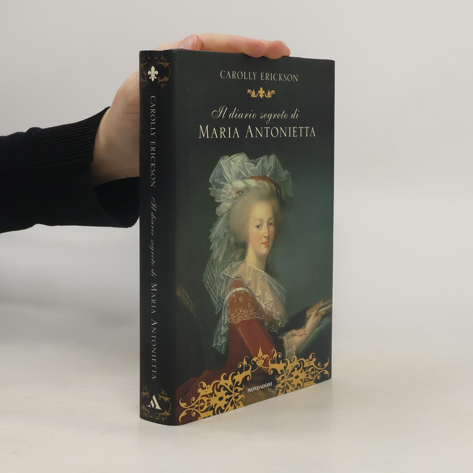 Carolly Erickson Il diario segreto di Maria Antonietta