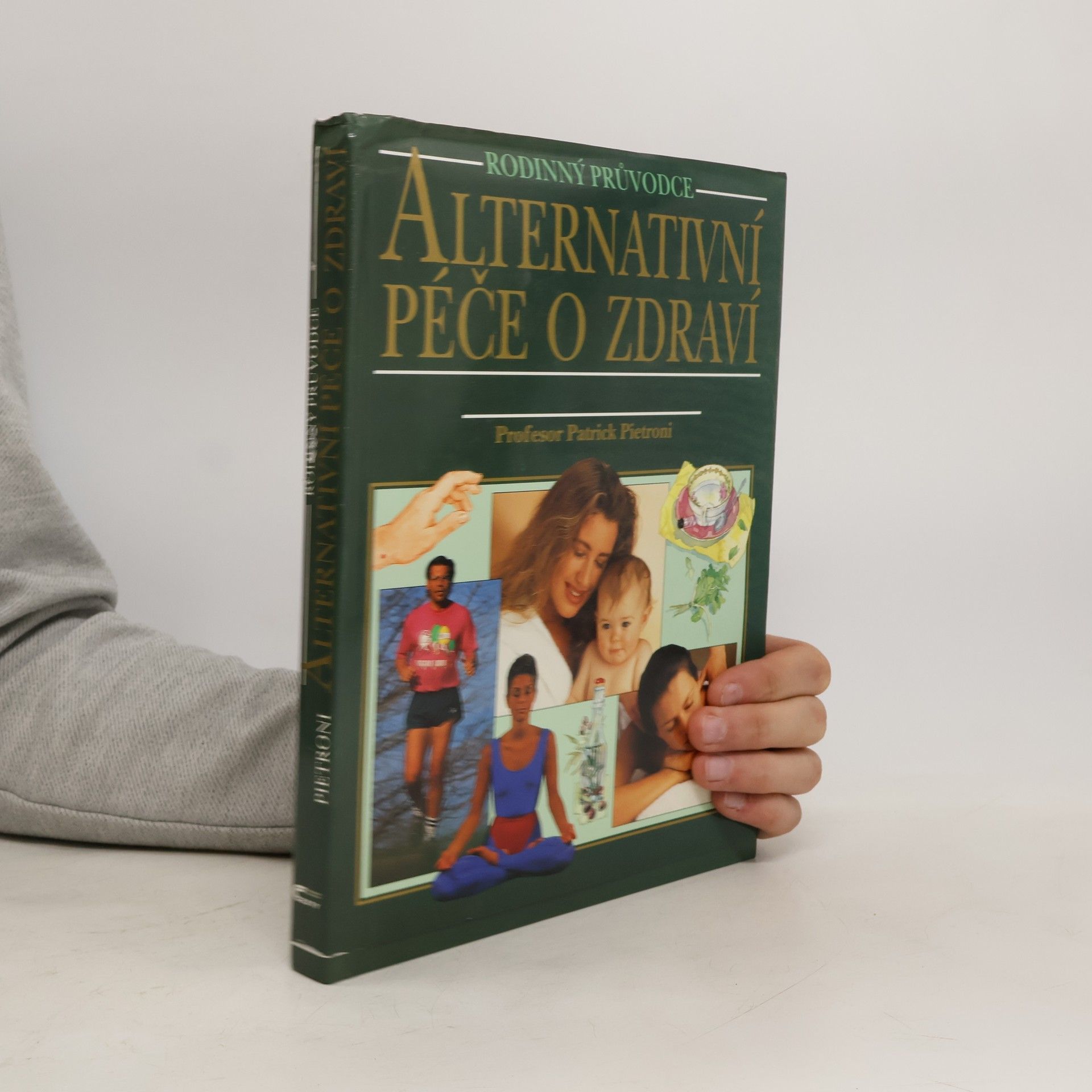 Patrick Pietroni Alternativní péče o zdraví