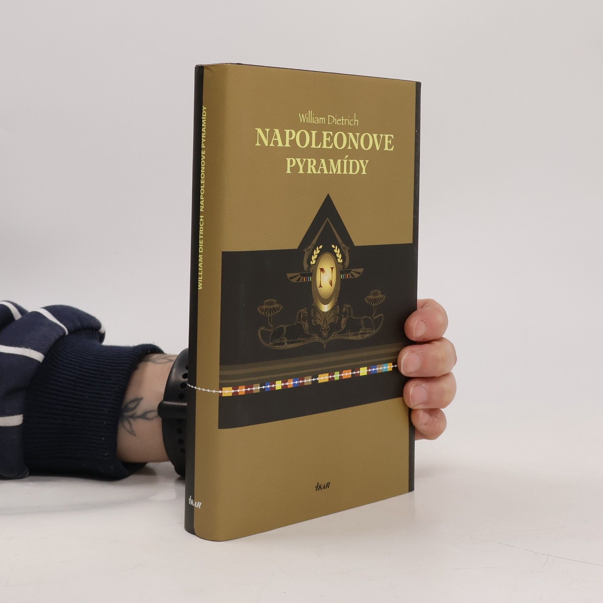 William Dietrich Napoleonove pyramídy