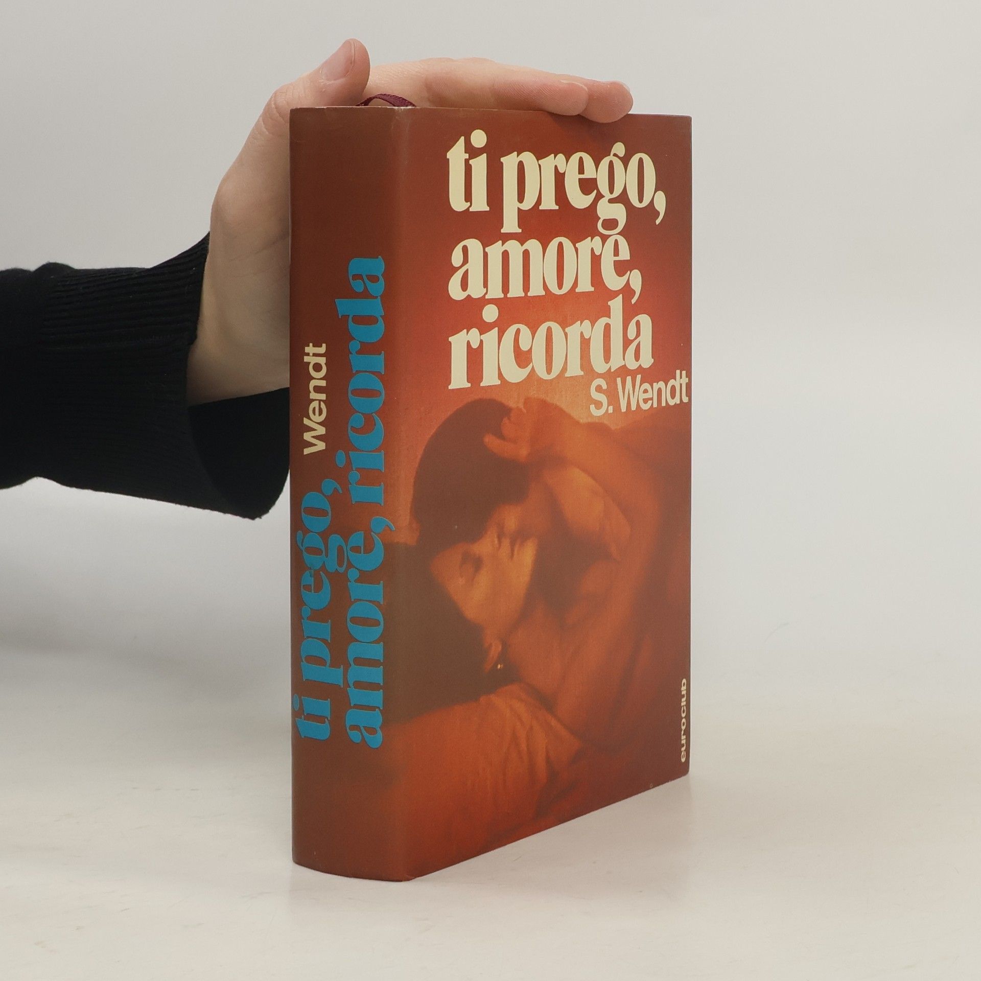 Stephen Wendt Ti prego, amore, ricorda