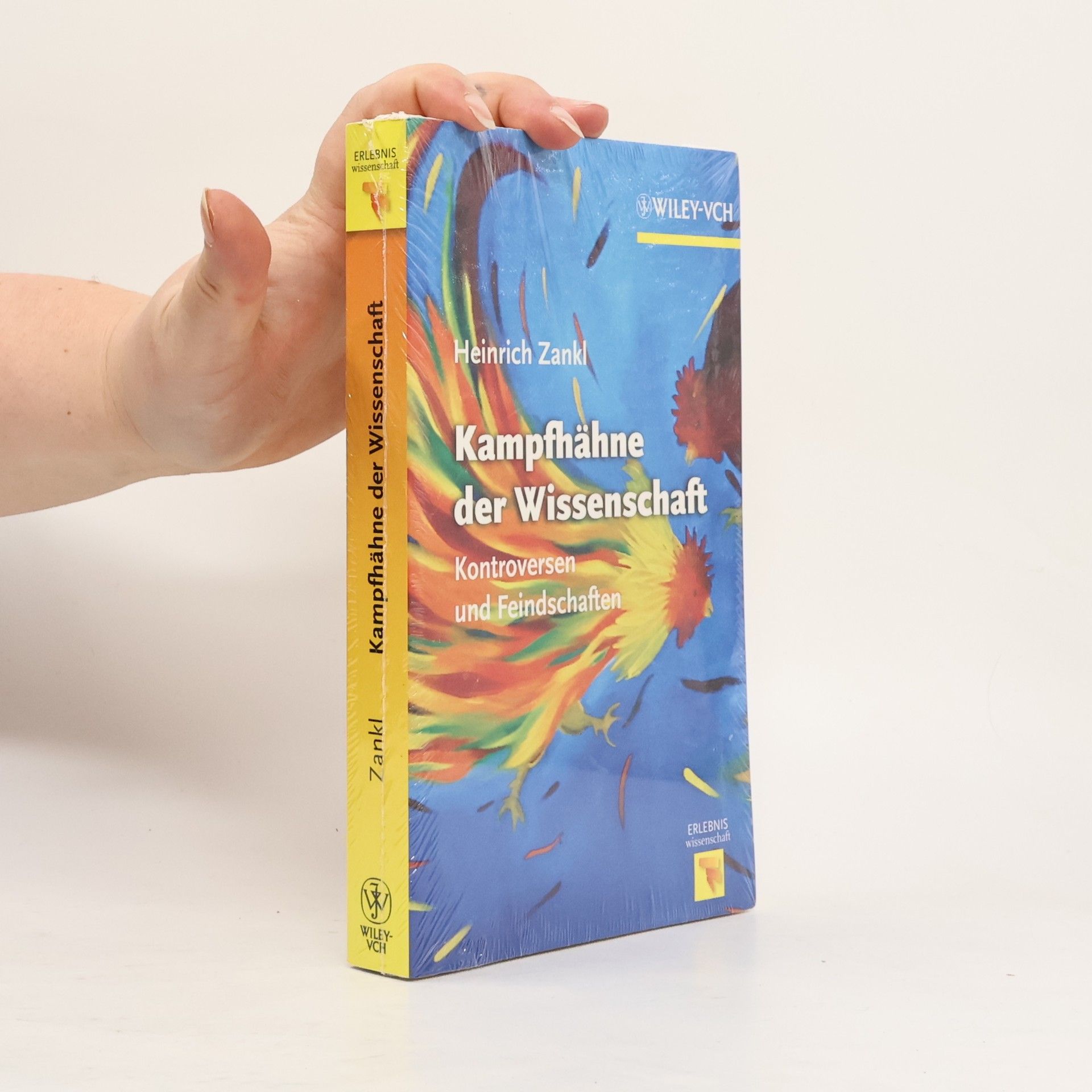 Heinrich Zankl Erlebnis Wissenschaft: Kampfhähne der Wissenschaft