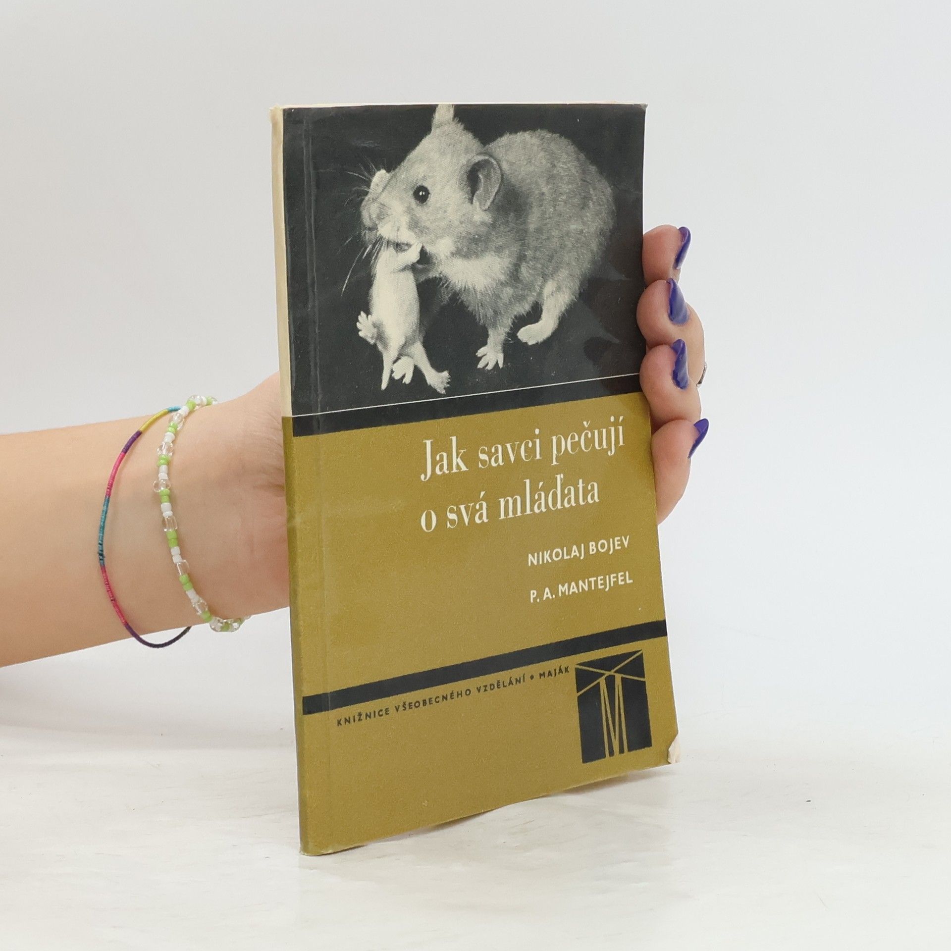 Nikolaj Bojev Jak savci pečují o svá mláďata