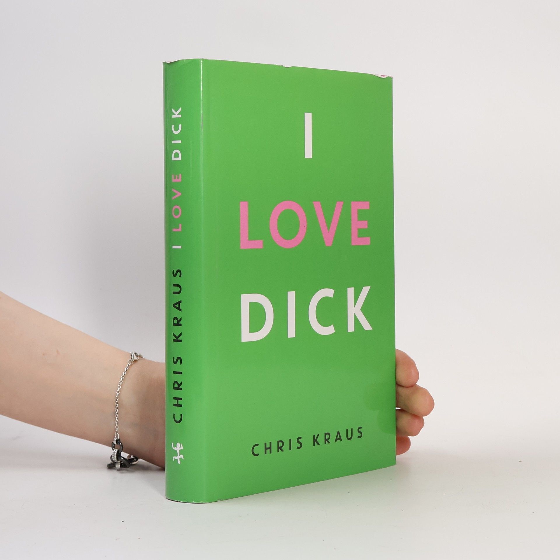Chris Kraus I love Dick