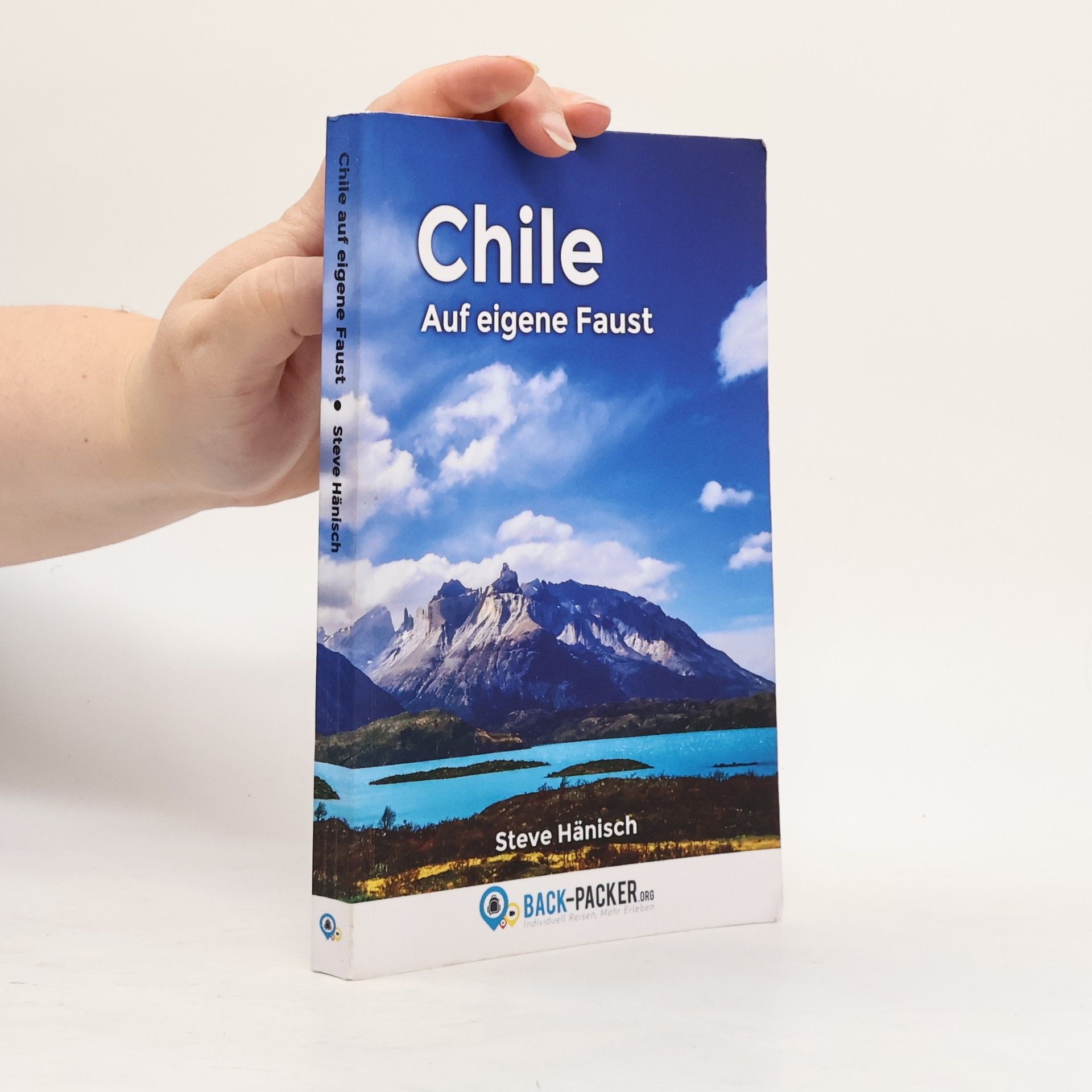 Steve Hänisch Chile auf eigene Faust