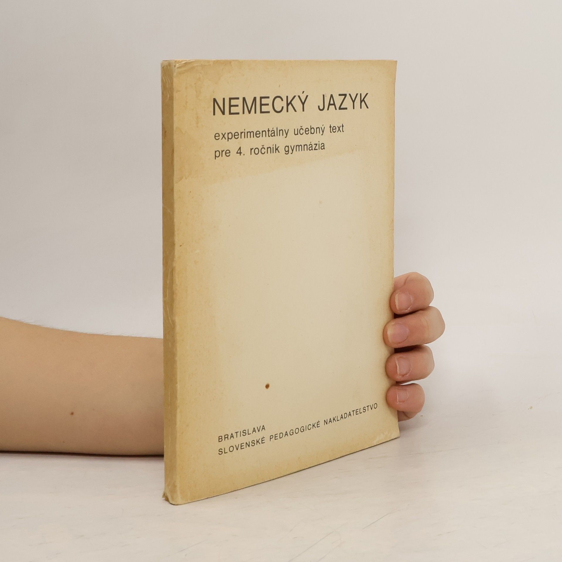 Autorenkollektiv Nemecký jazyk. Experimentálny učebný text pre 4. ročník gymnázia