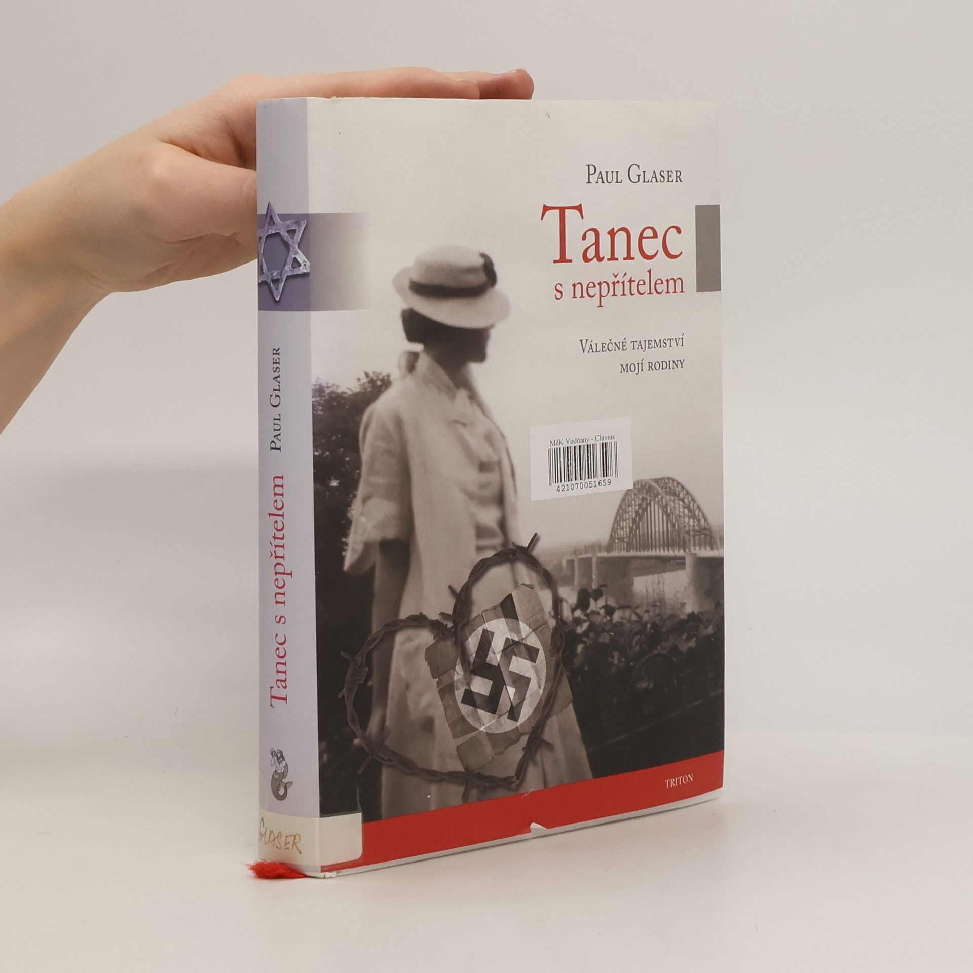 Paul Glaser Tanec s nepřítelem. Válečné tajemství mojí rodiny