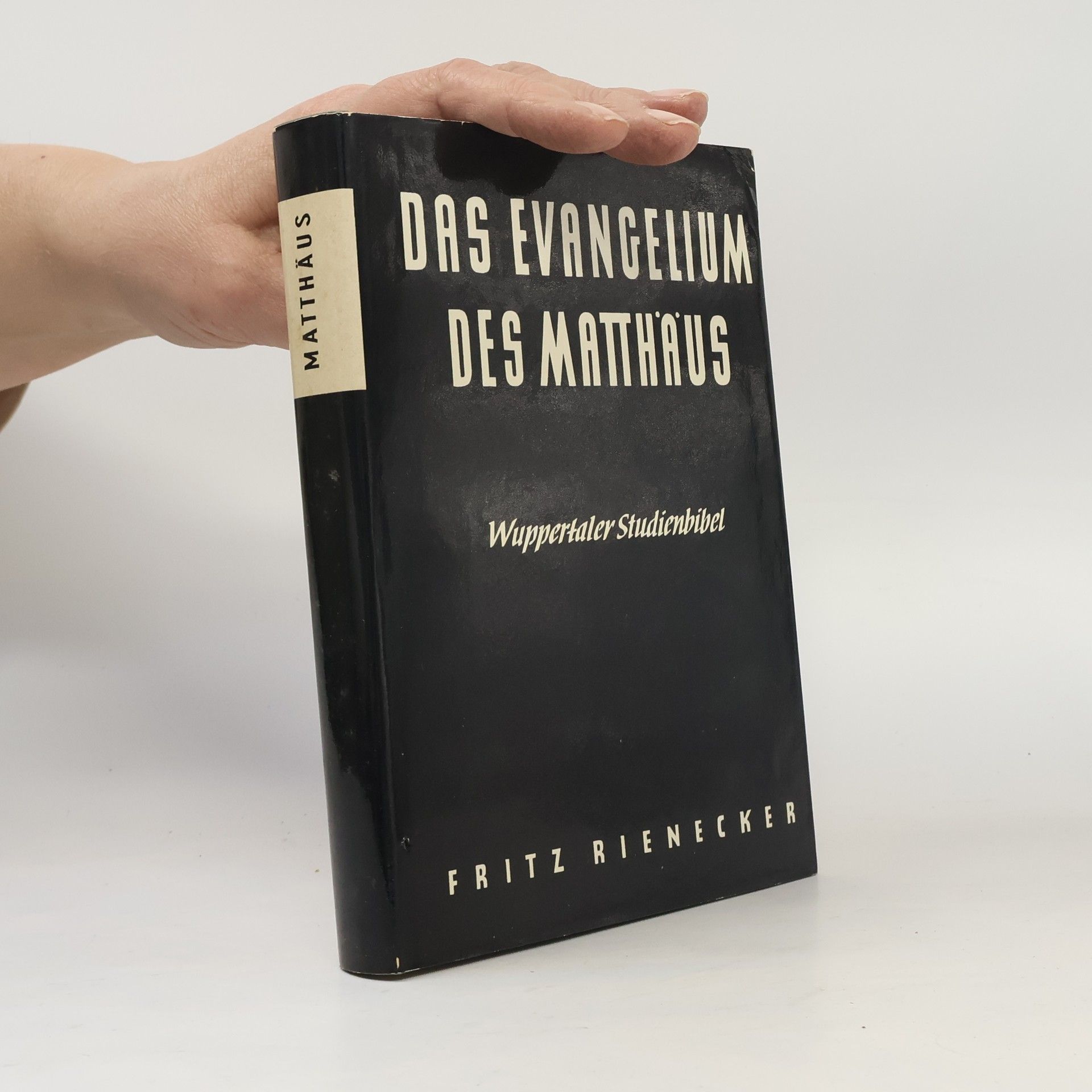 Fritz Rienecker Das Evangelium des Matthäus