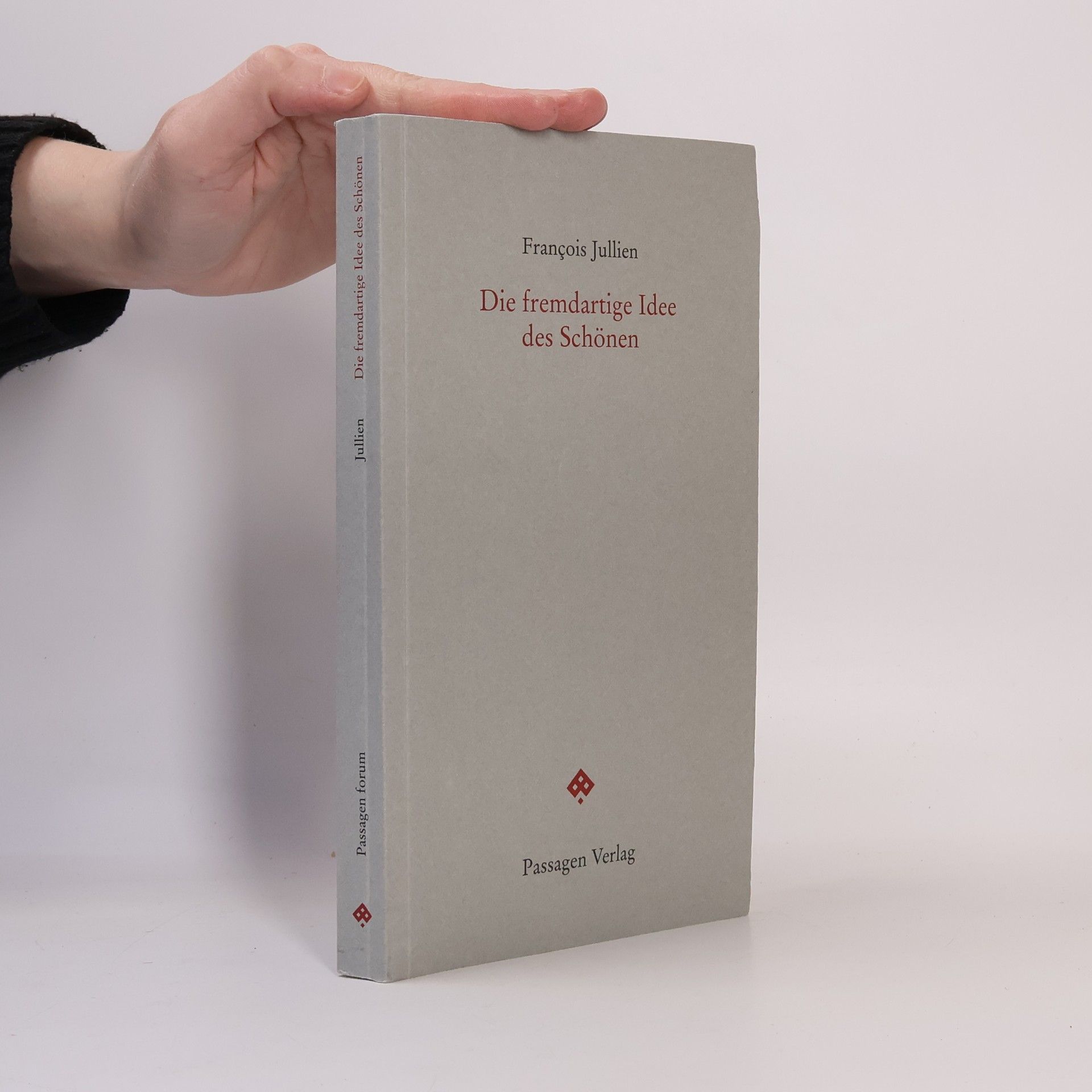 François Jullien Die fremdartige Idee des Schönen