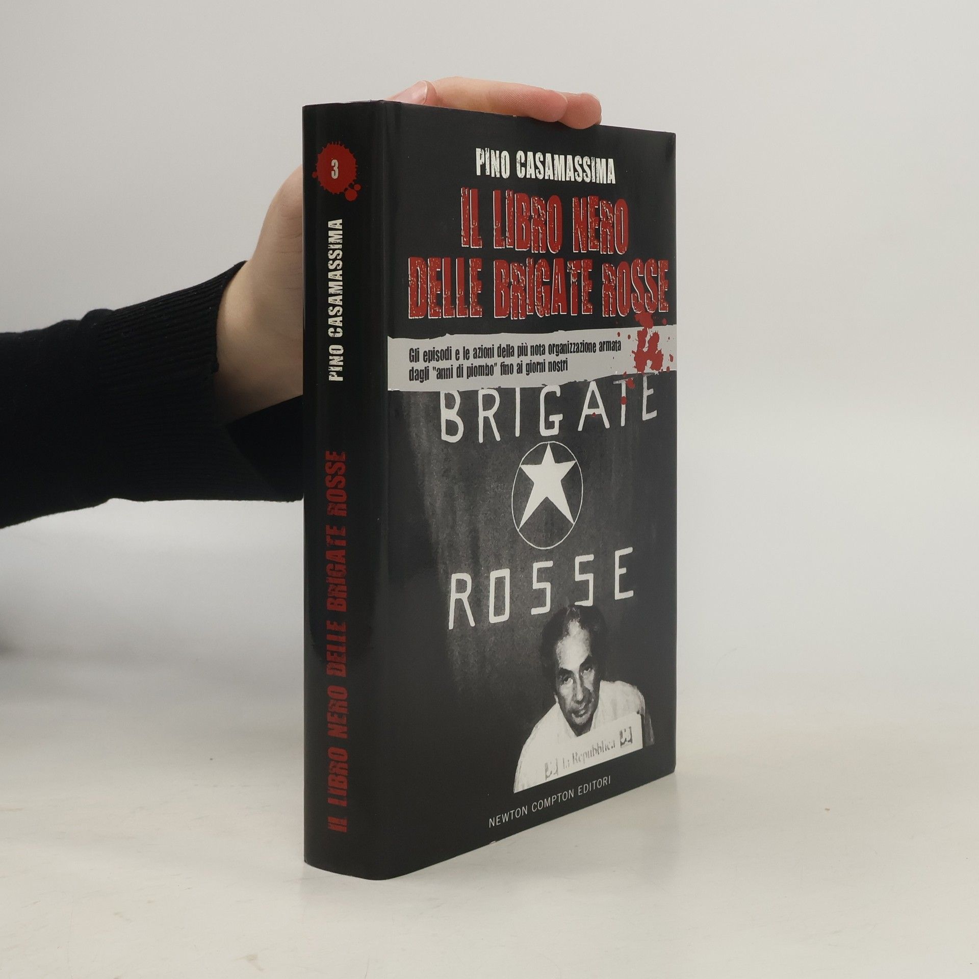 Pino Casamassima Il libro nero delle Brigate Rosse