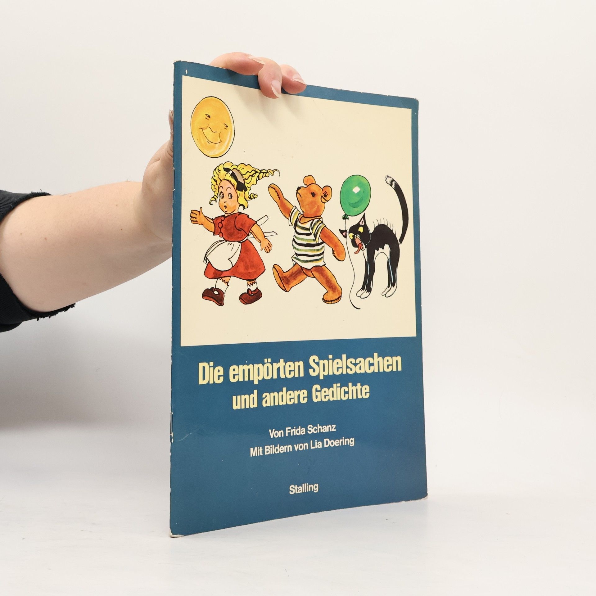 Frida Schanz Die empörten Spielsachen und andere Gedichte