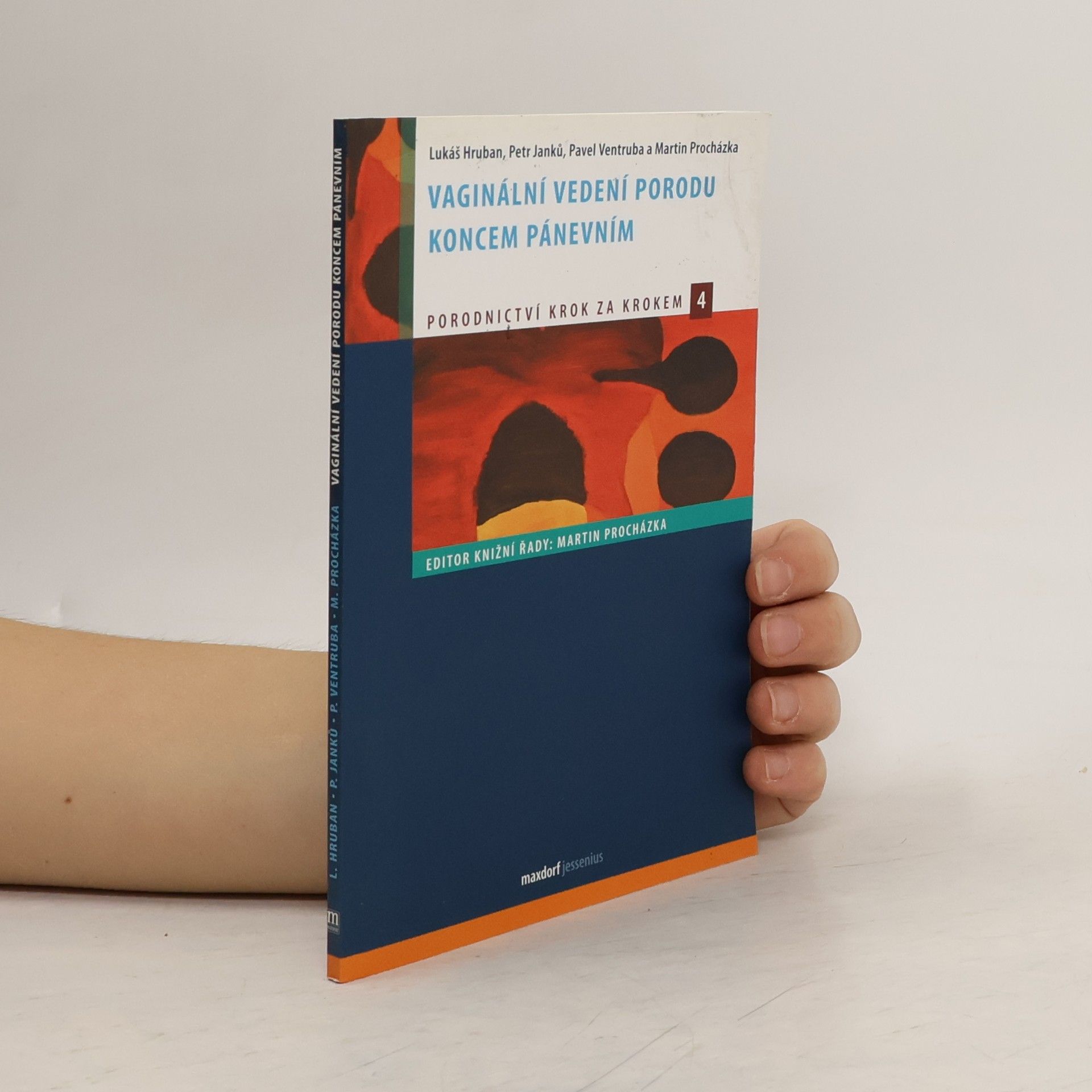 Collectif d'auteurs Vaginální vedení porodu koncem pánevním