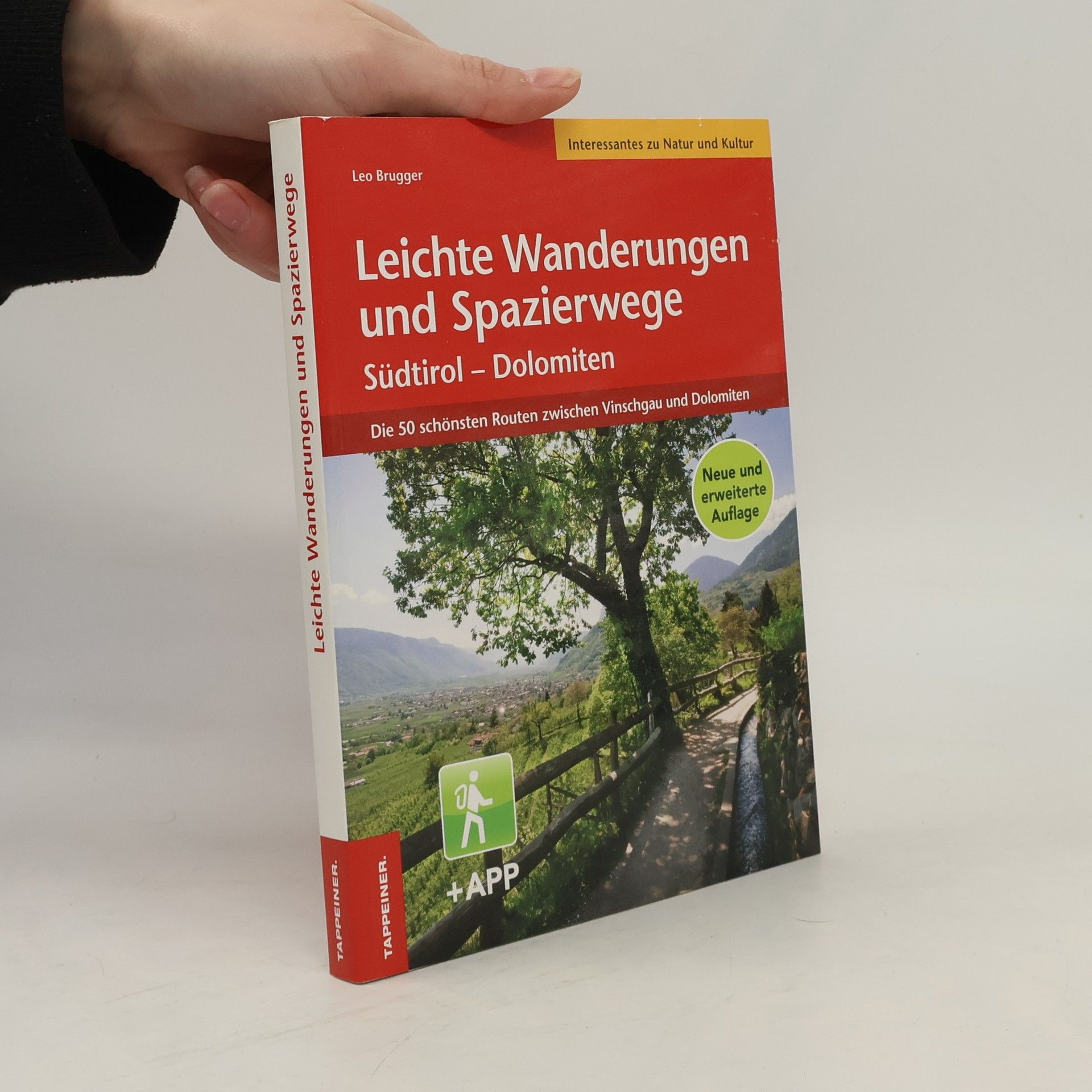 Leo Brugger Leichte Wanderungen und Spazierwege Südtirol - Dolomiten