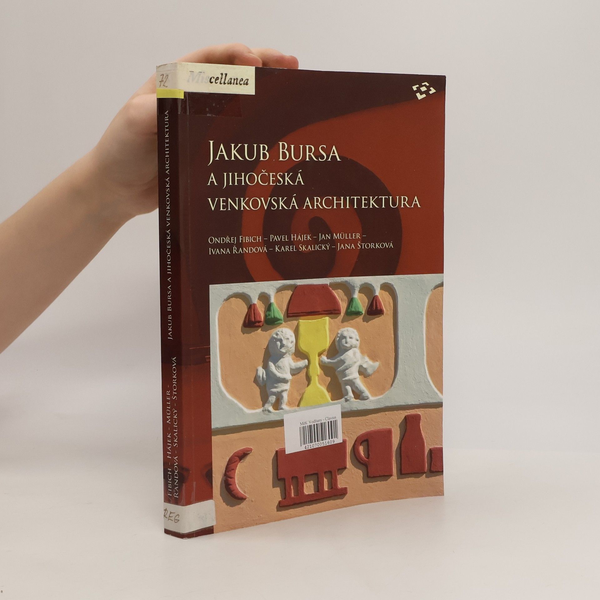 Ondřej Fibich Jakub Bursa a jihočeská venkovská architektura