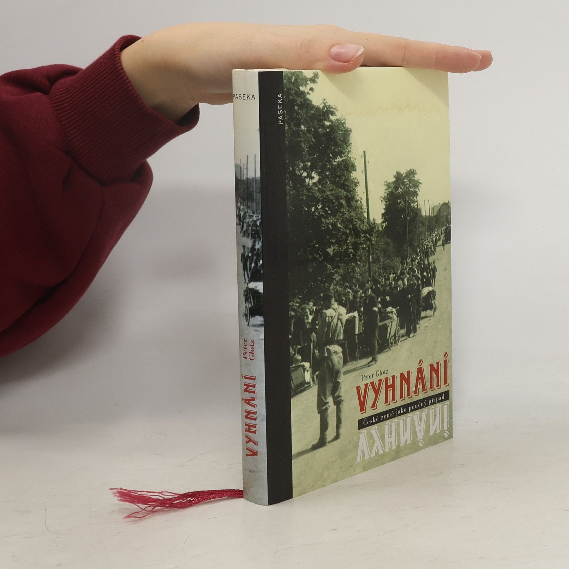 Peter Glotz Vyhnání. České země jako poučný případ