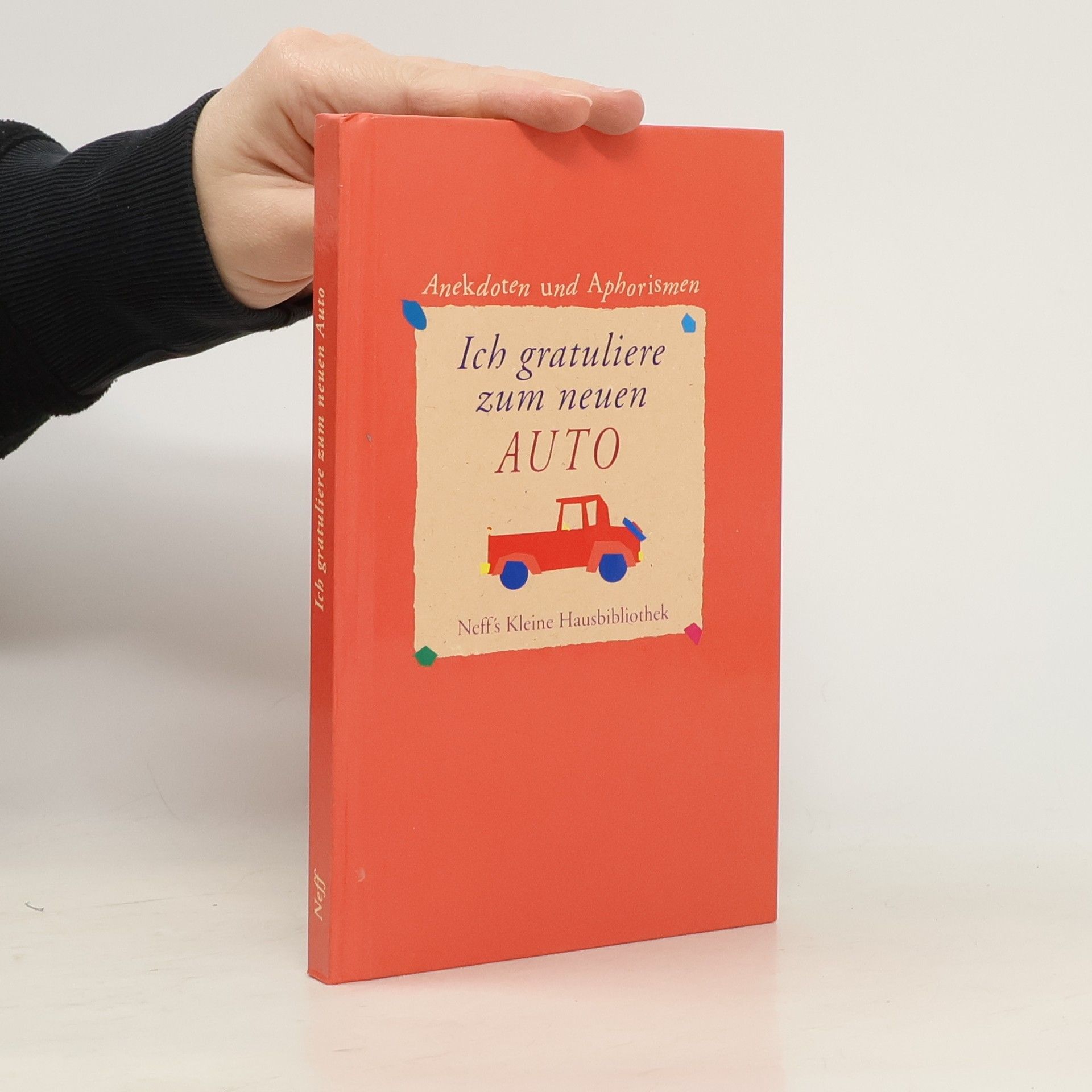 Autorenkollektiv Ich gratuliere zum neuen Auto