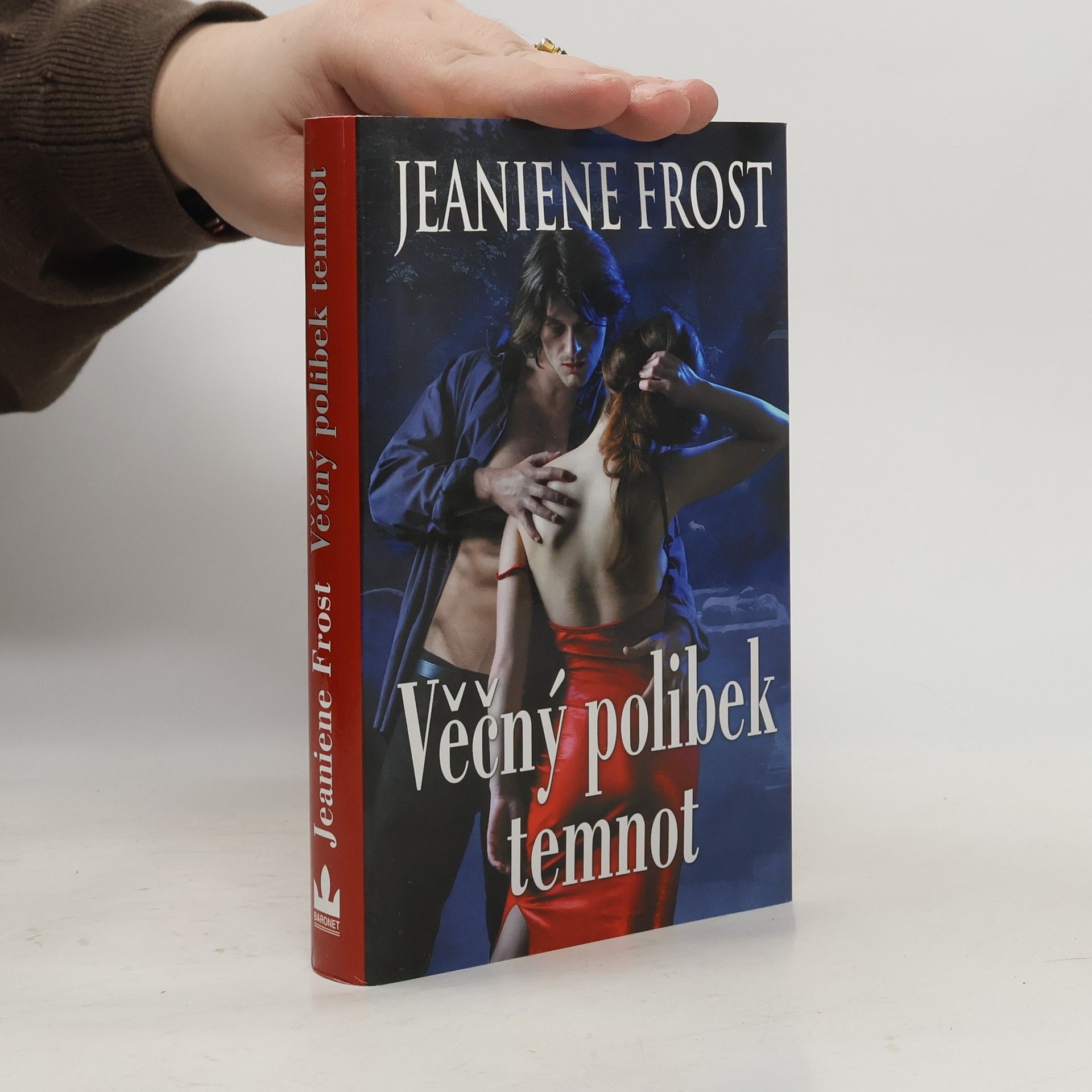 Jeaniene Frost Věčný polibek temnot. 2. díl