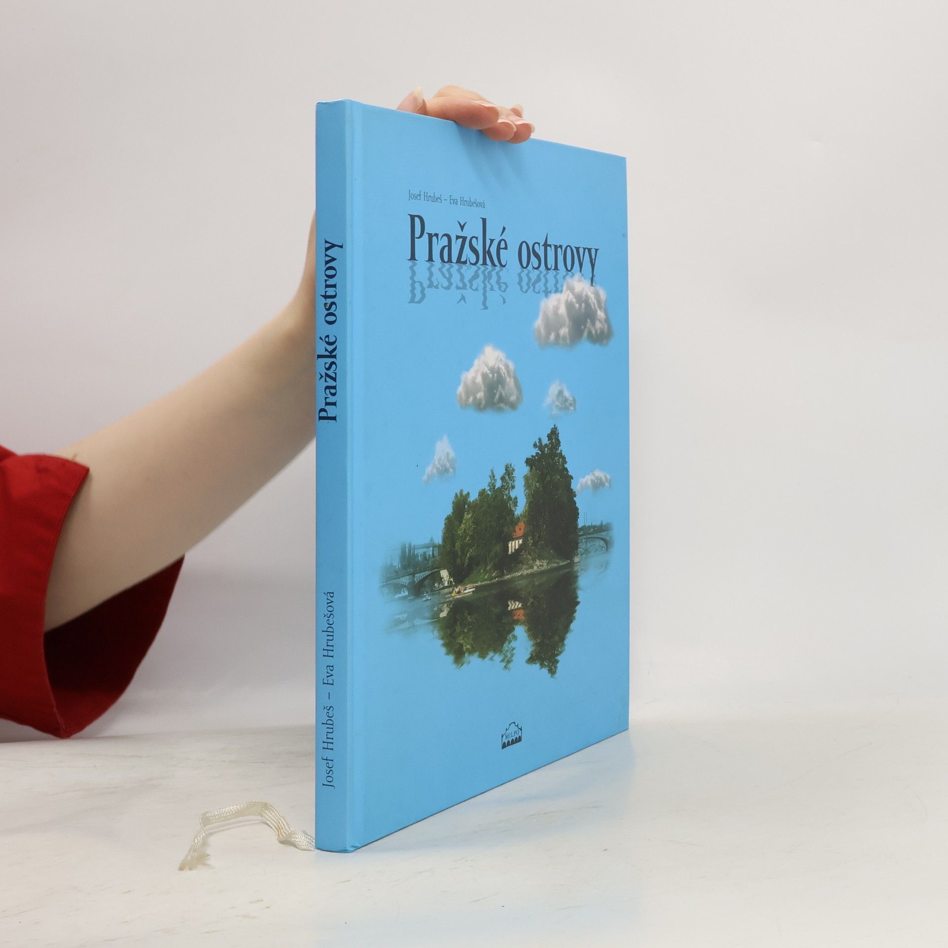 Josef Hrubeš Pražské ostrovy