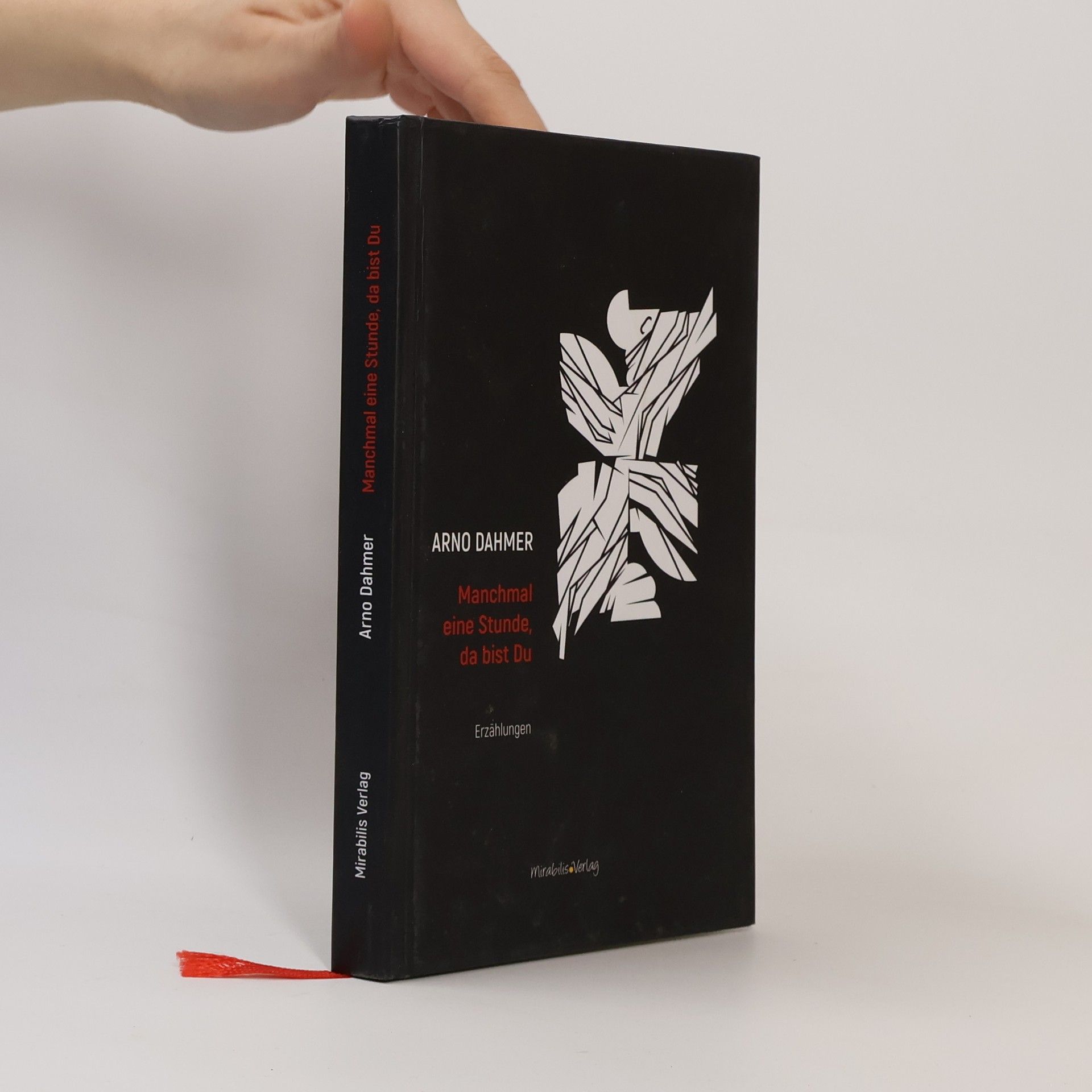 Arno Dahmer Manchmal eine Stunde, da bist du