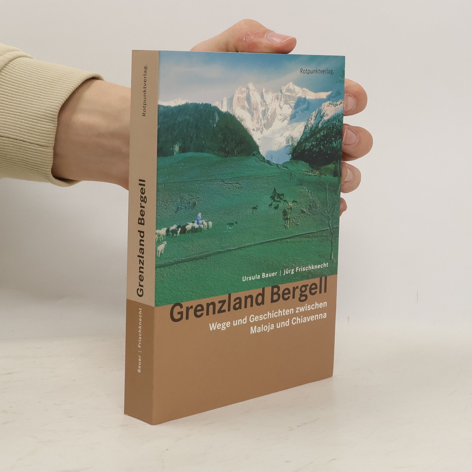 Ursula Bauer Grenzland Bergell