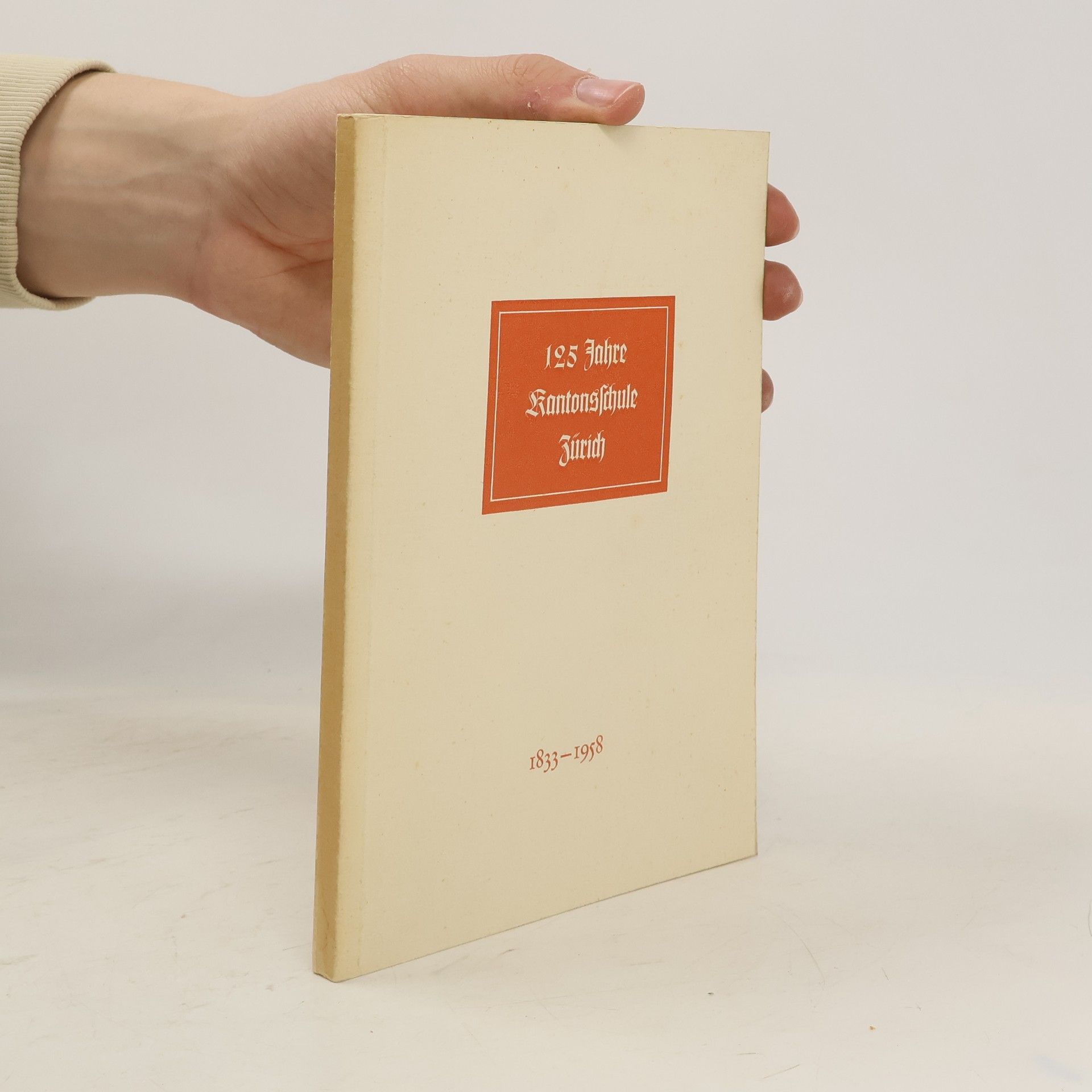 Collectif d'auteurs 125 Jahre Kantonsschule Zürich