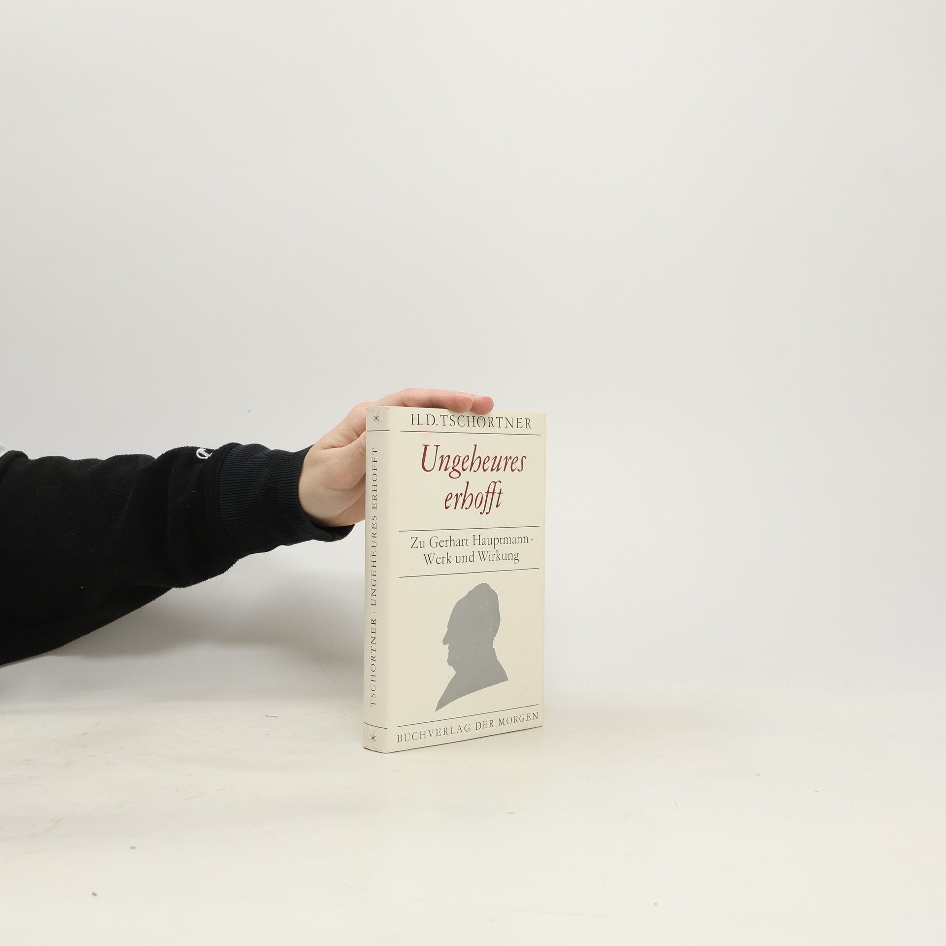 Heinz Dieter Tschörtner Ungeheures erhofft