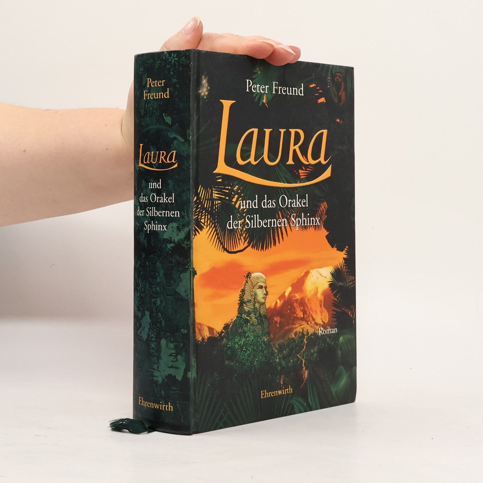 Peter Freund Laura und das Orakel der Silbernen Sphinx