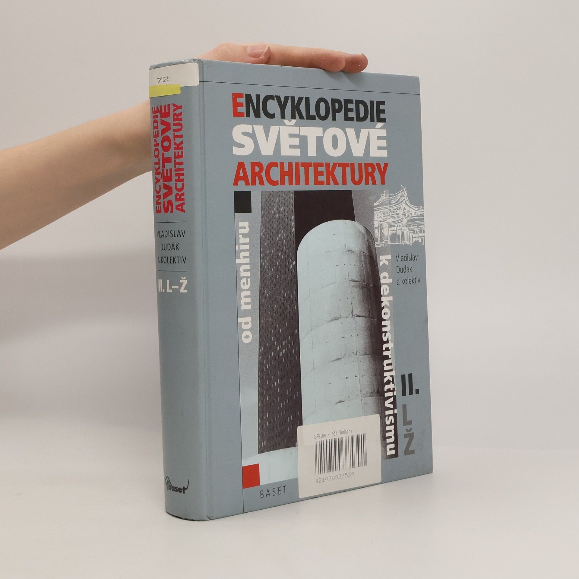 Vladislav Dudák Encyklopedie světové architektury 2, L-Ž