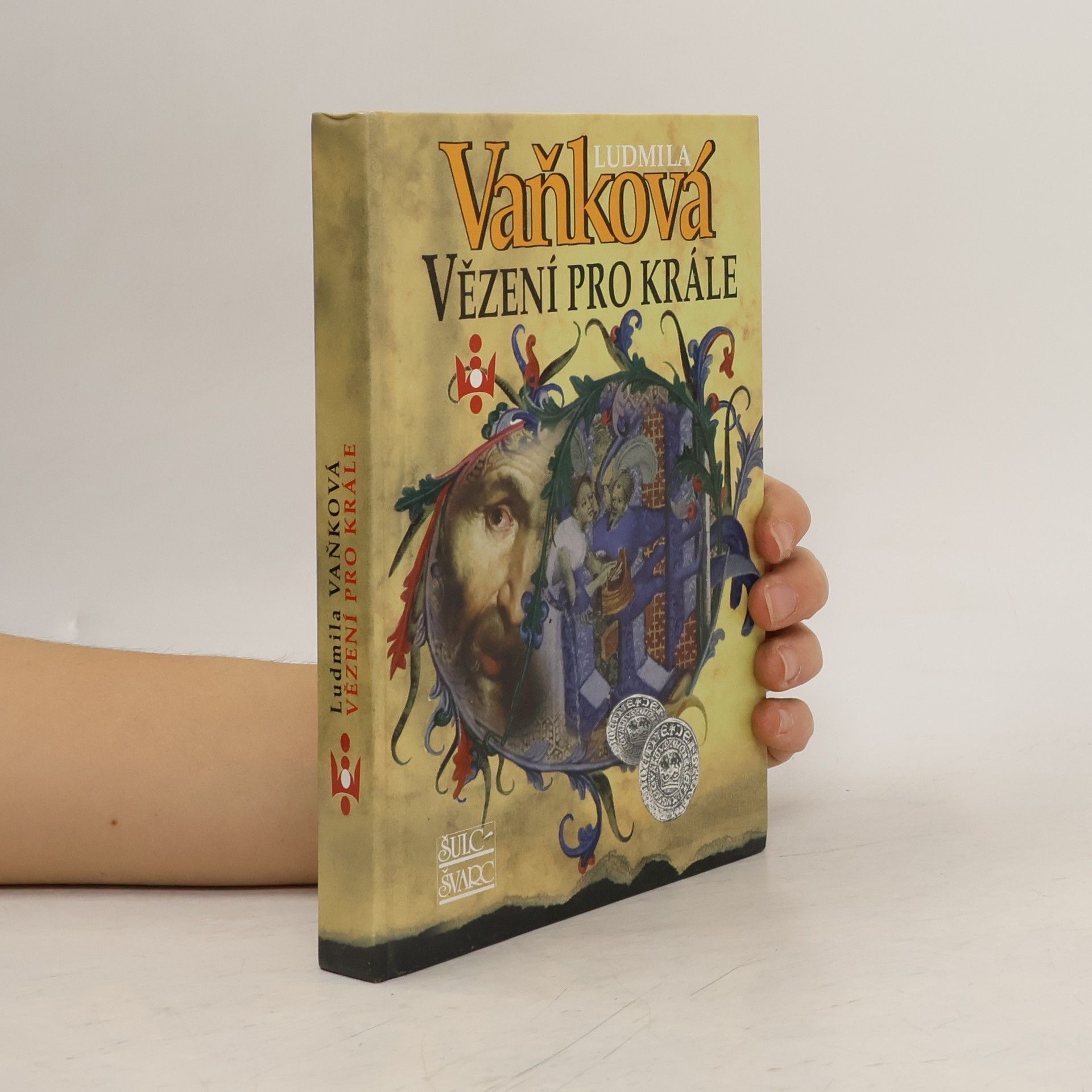 Ludmila Vaňková Vězení pro krále - Rozděl a panuj III.