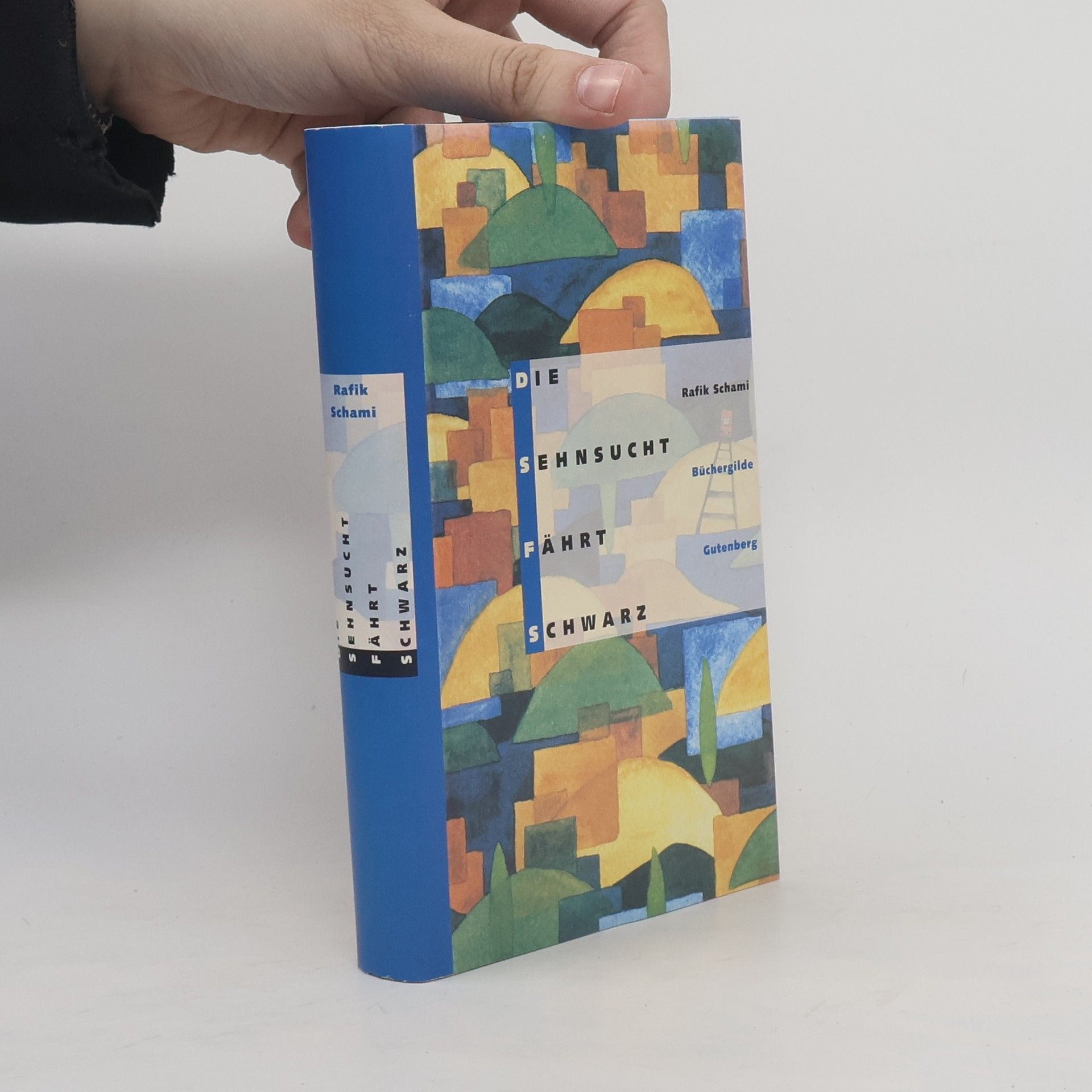 Rafik Schami Die Sehnsucht fährt schwarz