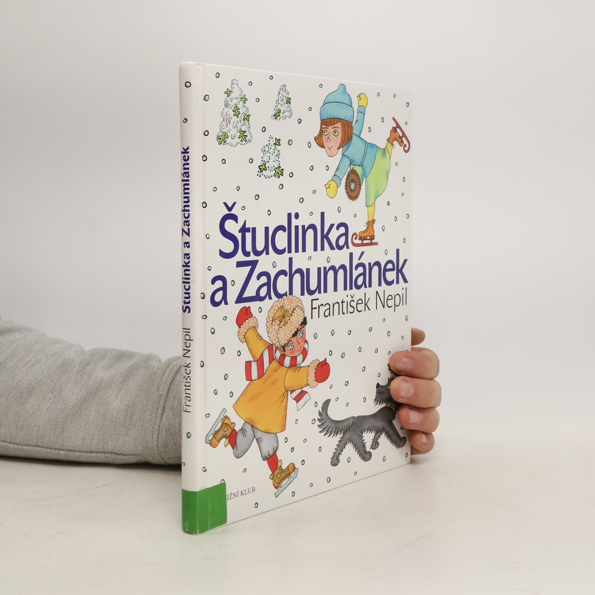 František Nepil Štuclinka a Zachumlánek