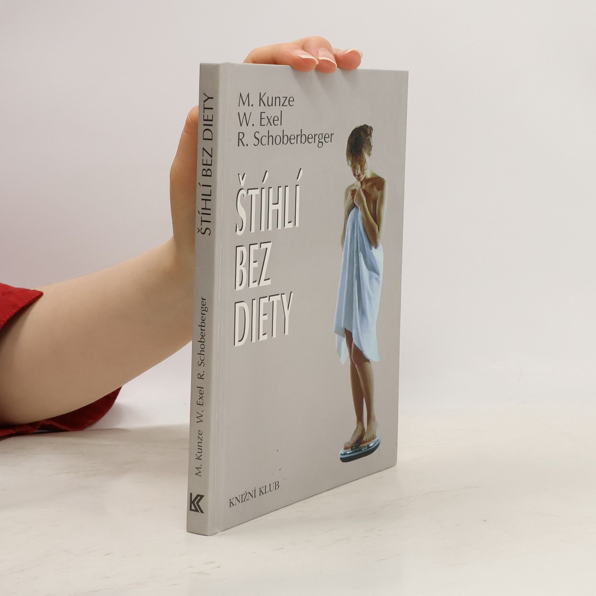 Michael Kunze Štíhlí bez diety