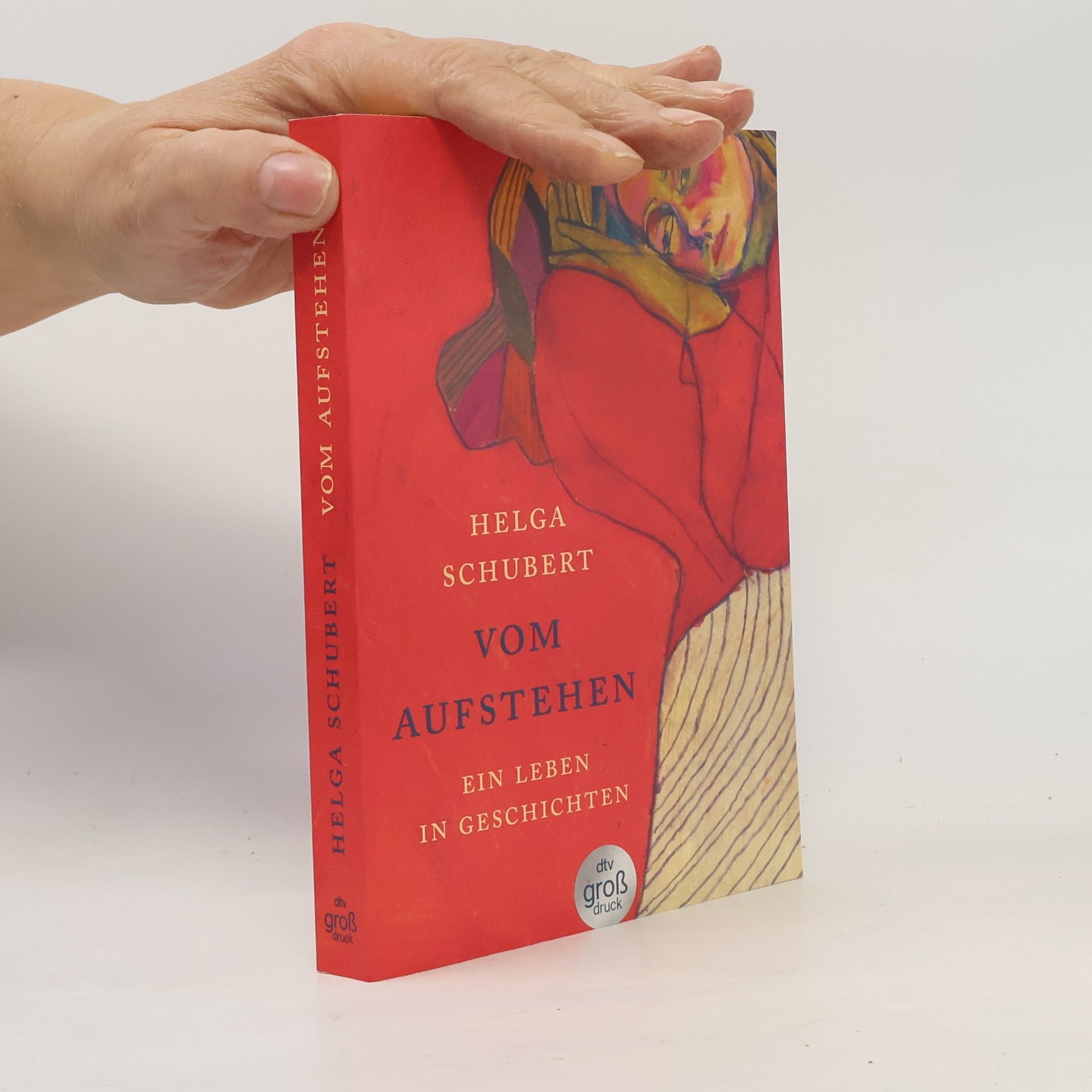 Helga Schubert Vom Aufstehen