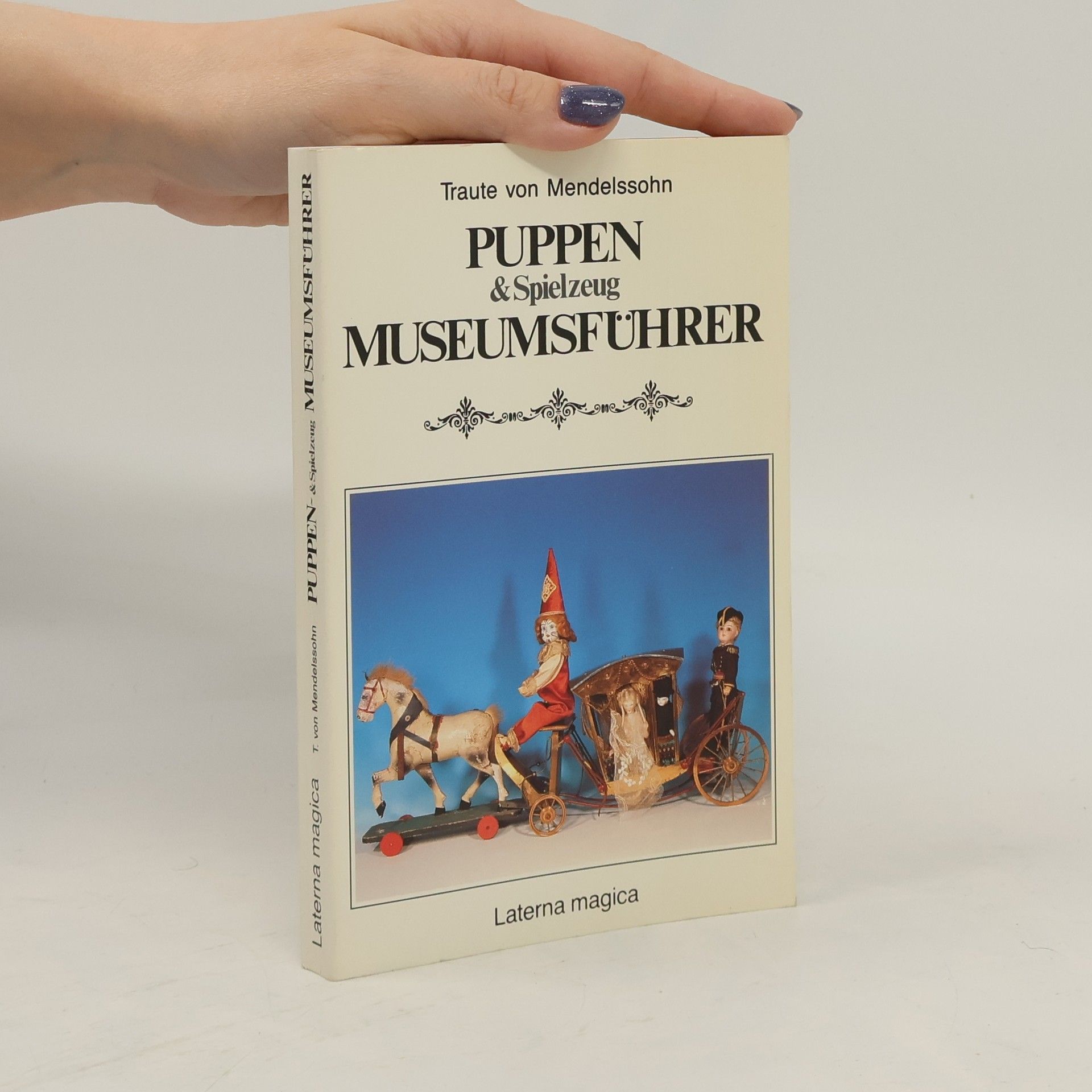 Traute Mendelssohn Puppen- & Spielzeug-Museumsführer