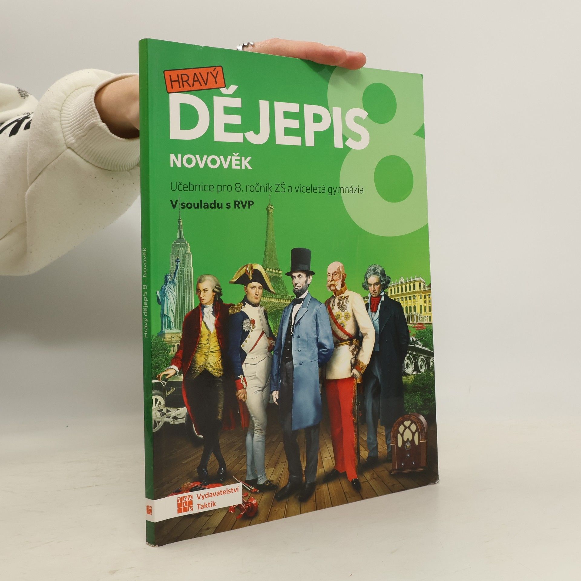 Hravý dějepis 8. Novověk. Učebnice pro 8. ročník ZŠ a víceletá gymnázia