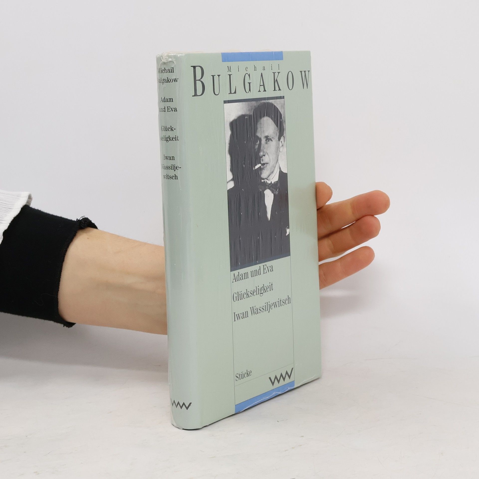 Michail Bulgakov  Adam und Eva / Glückseligkeit / Iwan Wassiljewitsch