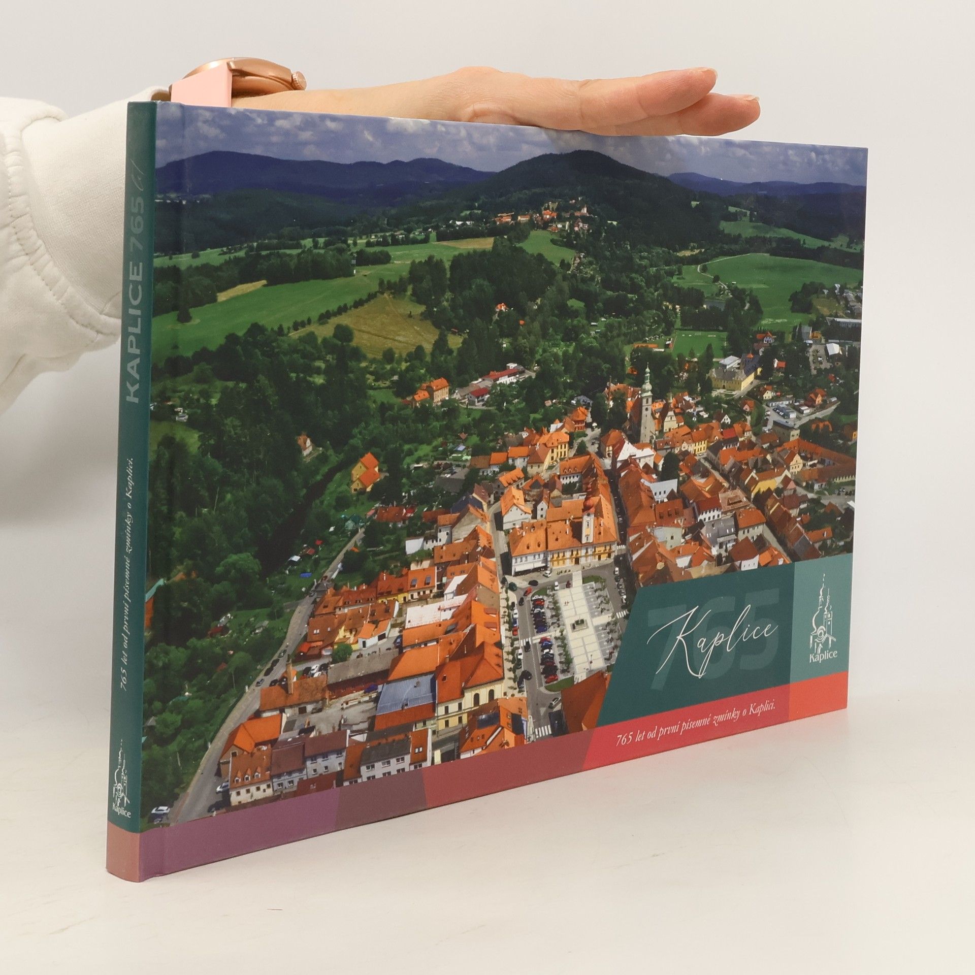 Daniela Wimmerová Kaplice 765 : 765 let od první písemné zmínky o Kaplici