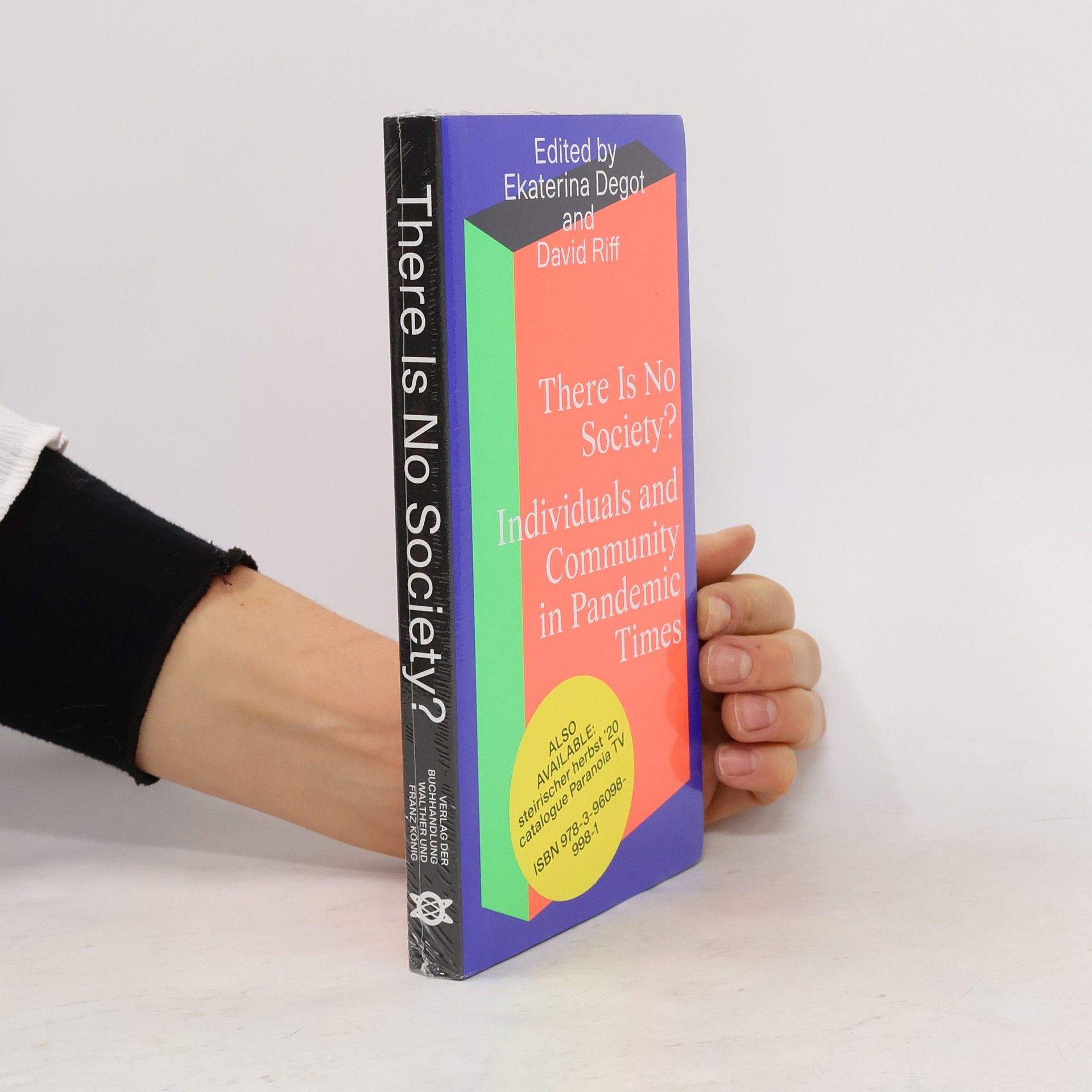 There Is No Society? Individuals and Community in Pandemic Times