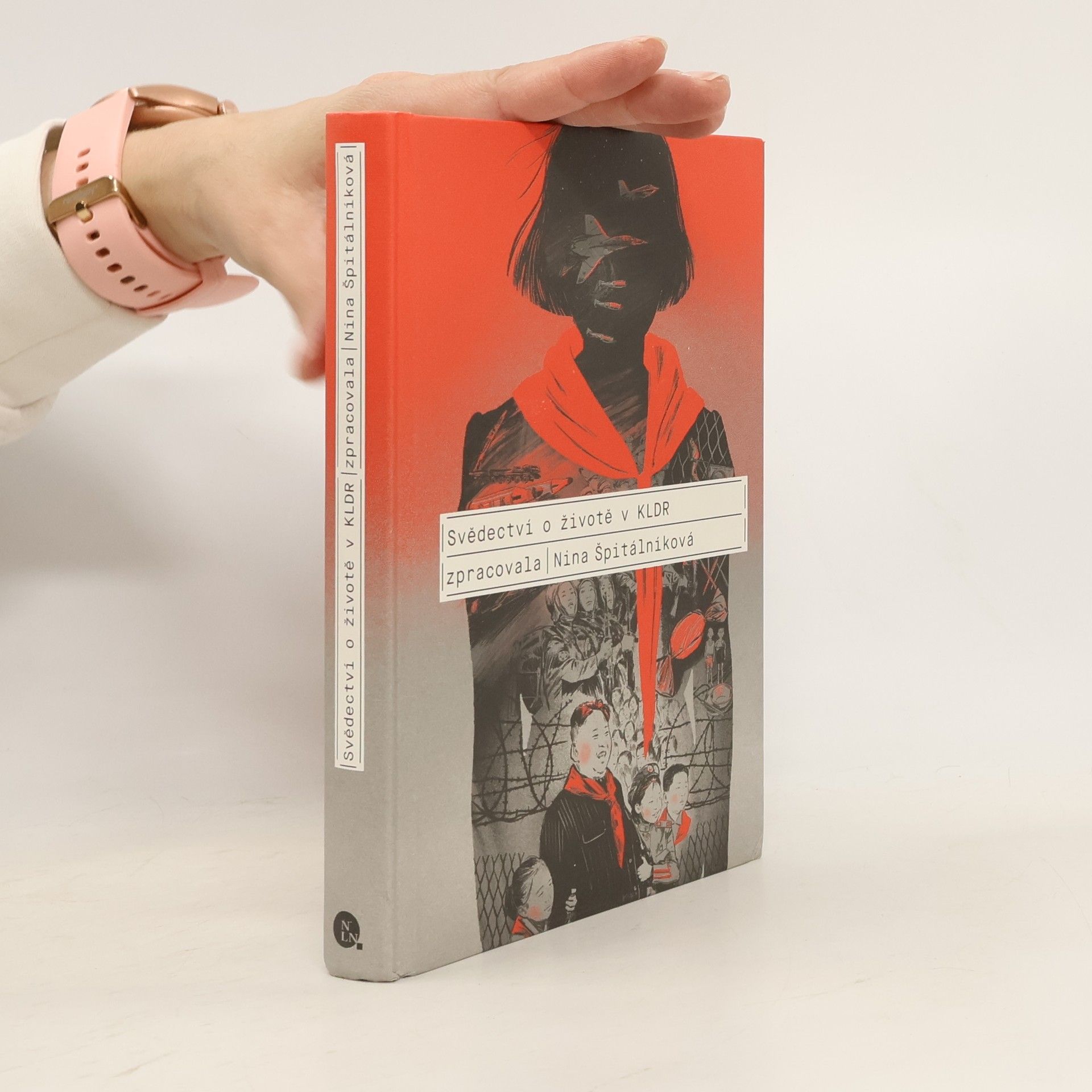 Nina Špitálníková Svědectví o životě v KLDR