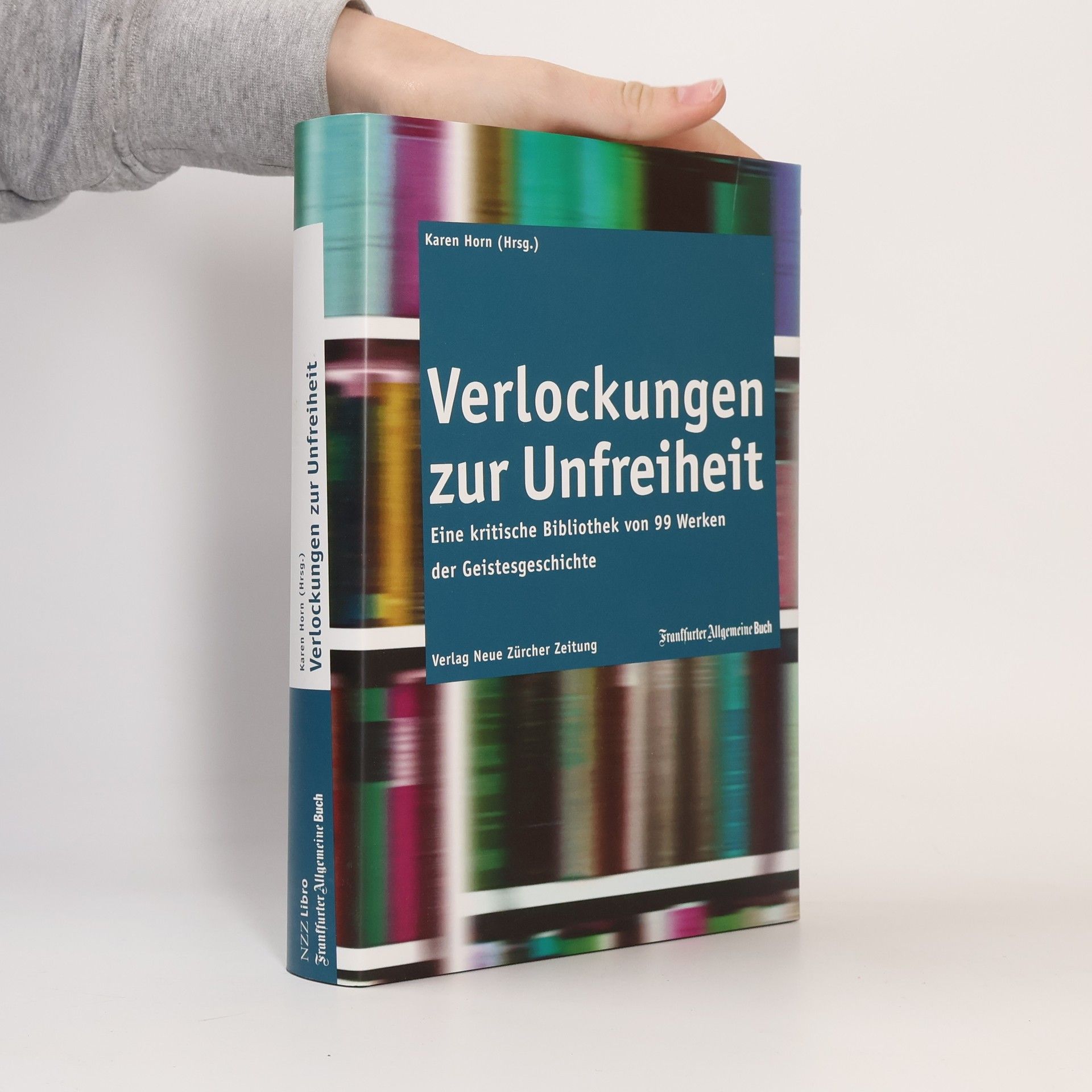 Karen Ilse Horn Verlockungen zur Unfreiheit