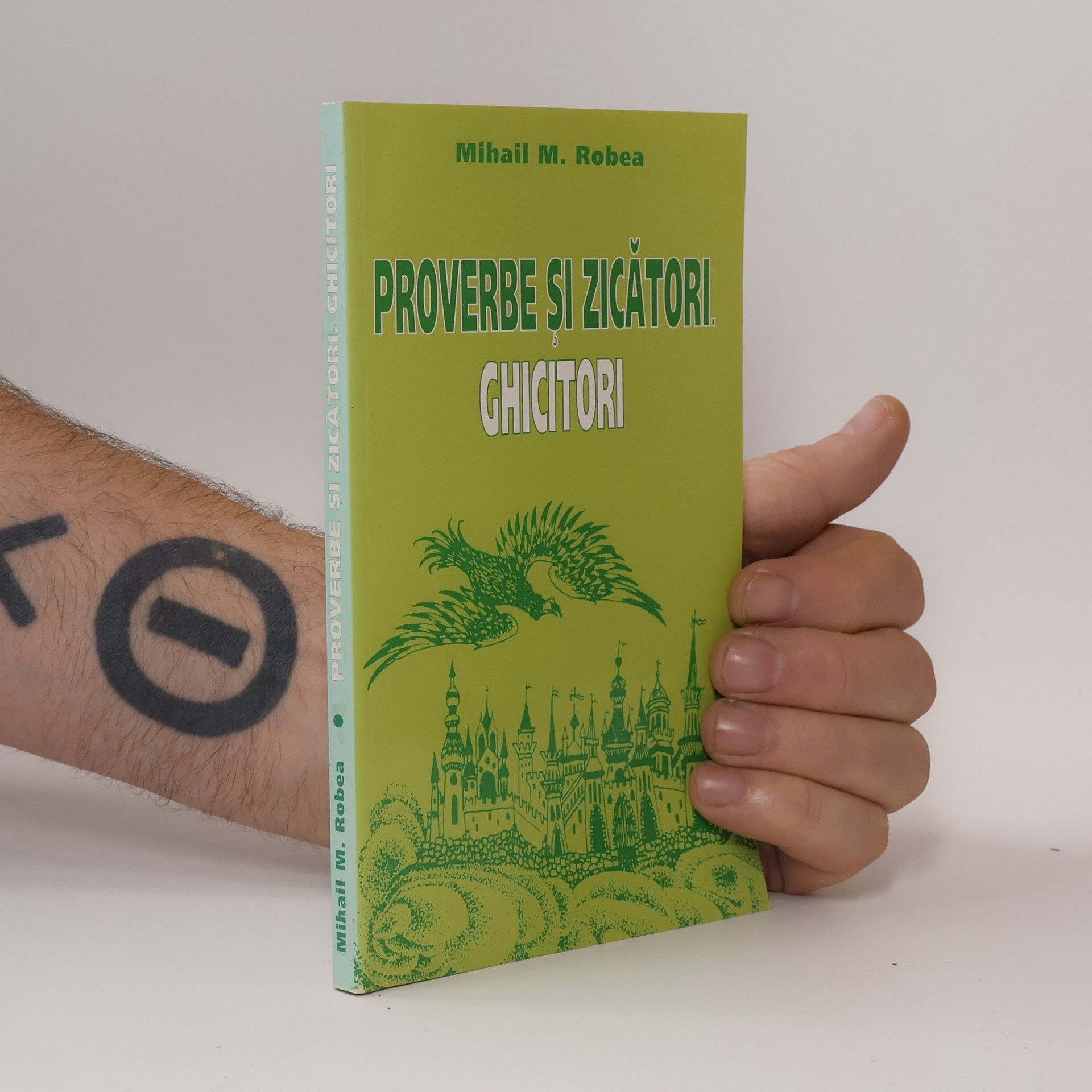 Mihail M. Robea Proverbe si zicători. Ghicitori
