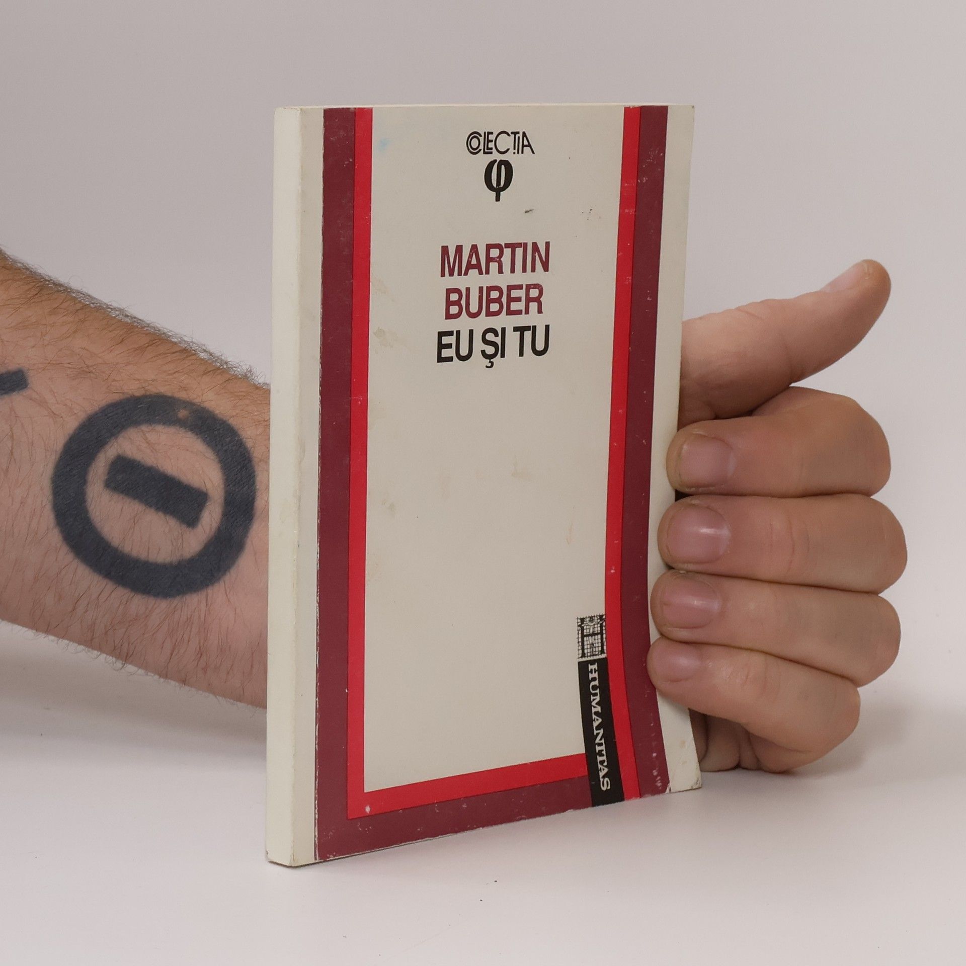 Martin Buber Colectia Φ: Eu și Tu