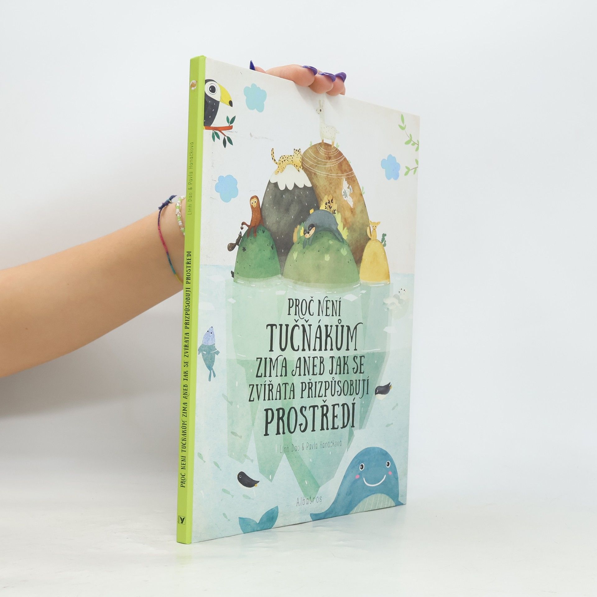 Linh Dao Proč není tučňákům zima aneb Jak se zvířata přizpůsobují prostředí