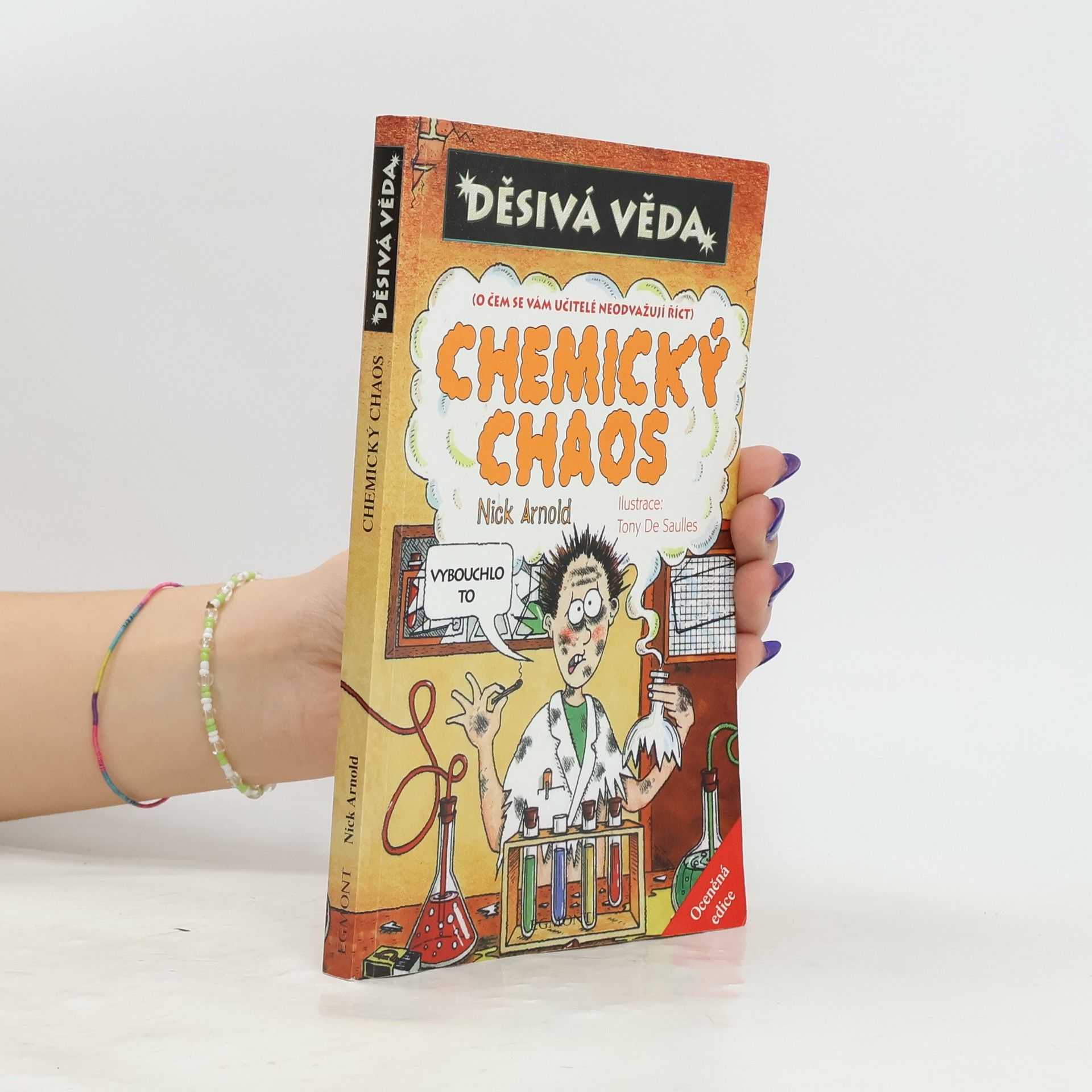 Nick Arnold Děsivá věda - Chemický chaos: (o čem se vám učitelé neodvažují říct)