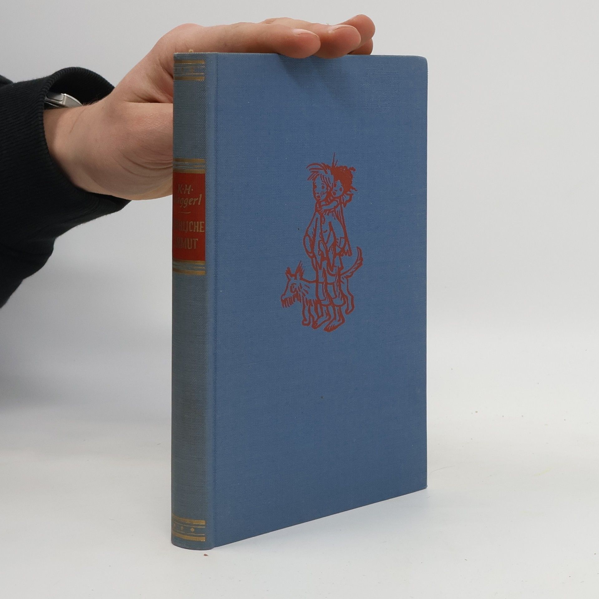 Karl Heinrich Waggerl Fröhliche Armut