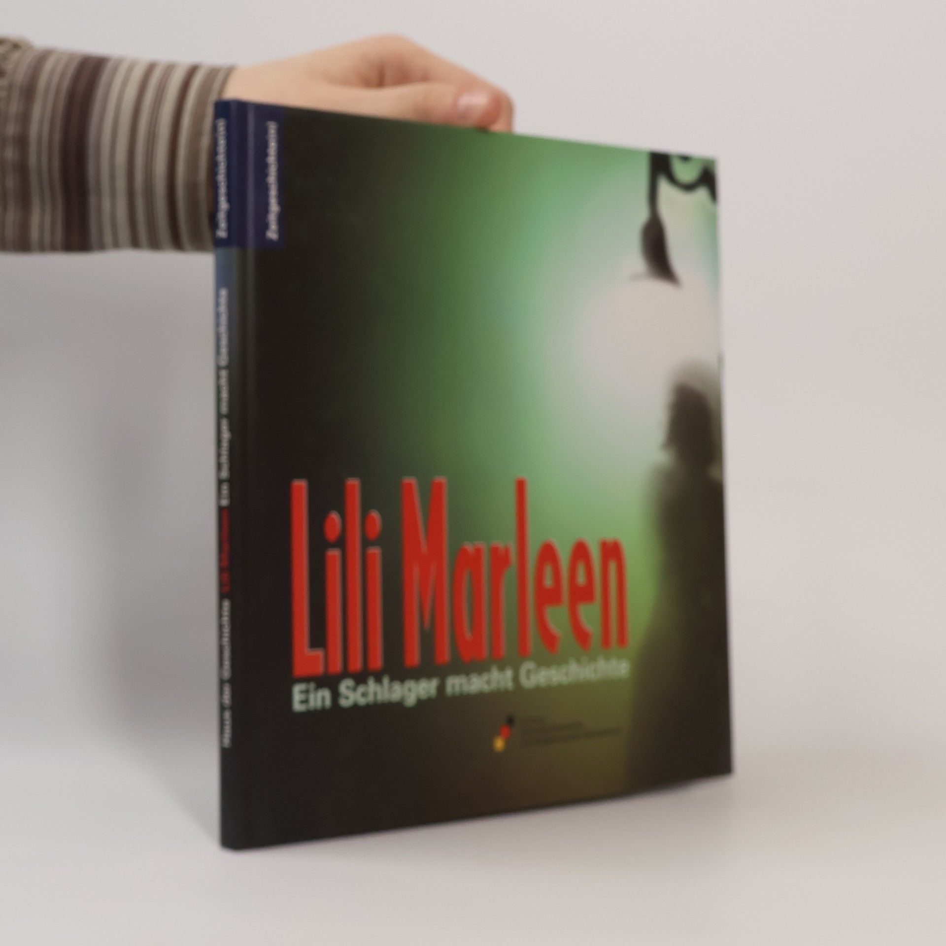 Christian Peters Zeitgeschichten: Lili Marleen. Ein Schlager macht Geschichte