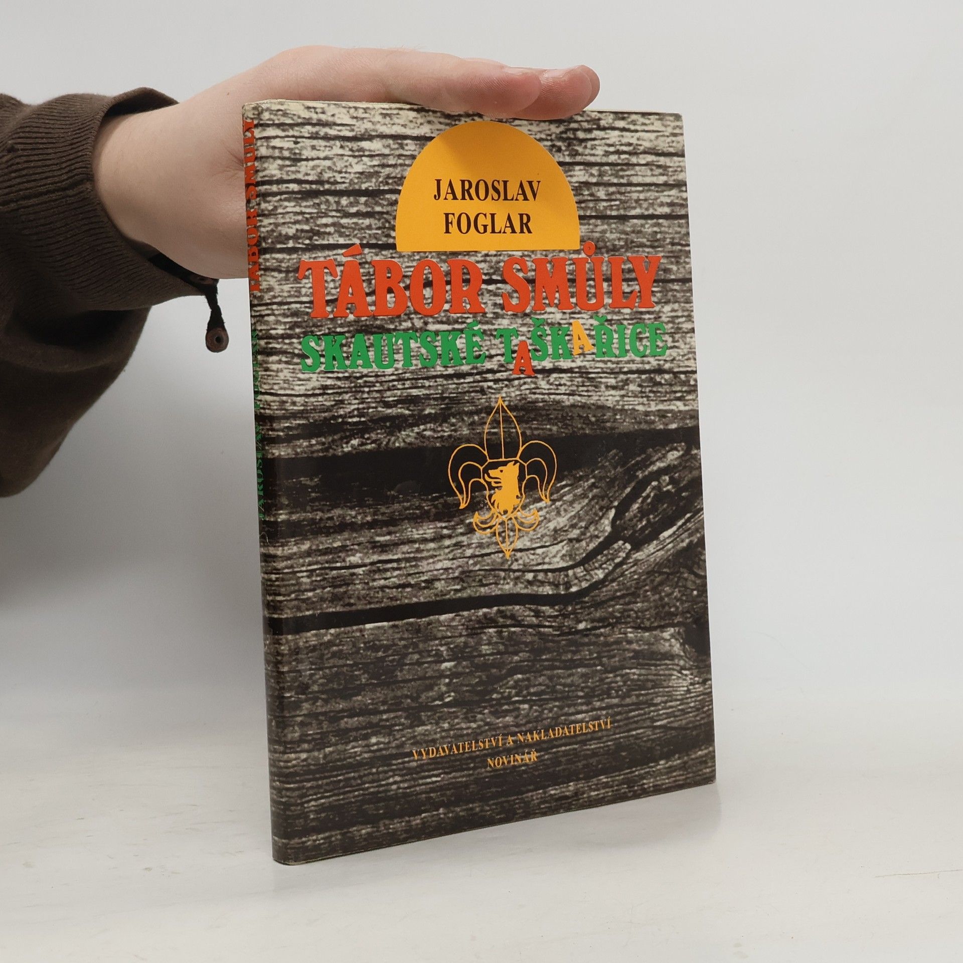 Jaroslav Foglar Tábor smůly. Skautské taškařice