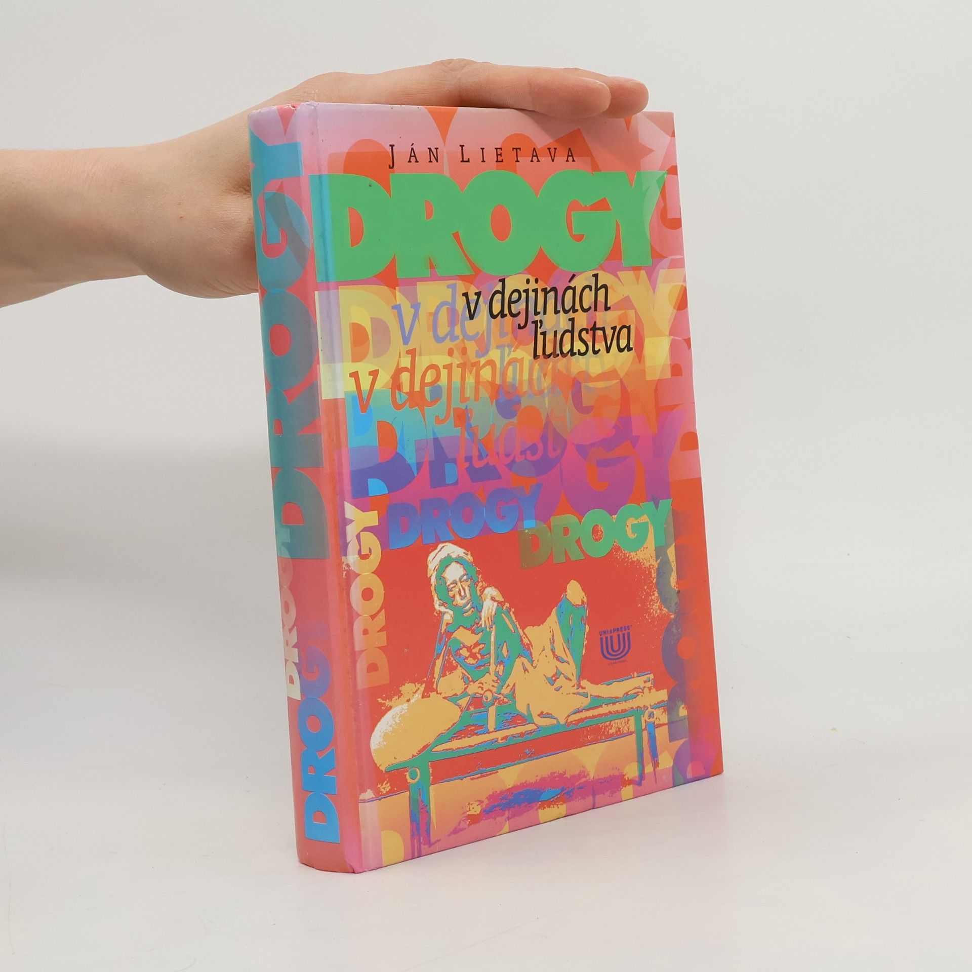 Ján Lietava Drogy v dejinách ľudstva