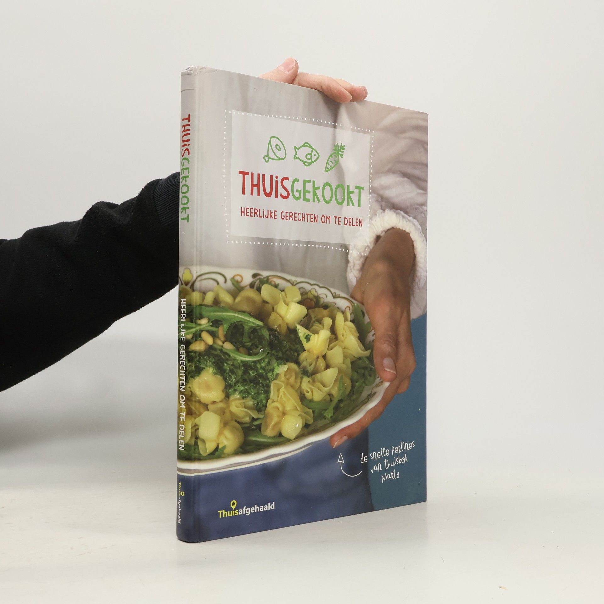 Various authors Thuisgekookt: Heerlijke gerechten om te delen