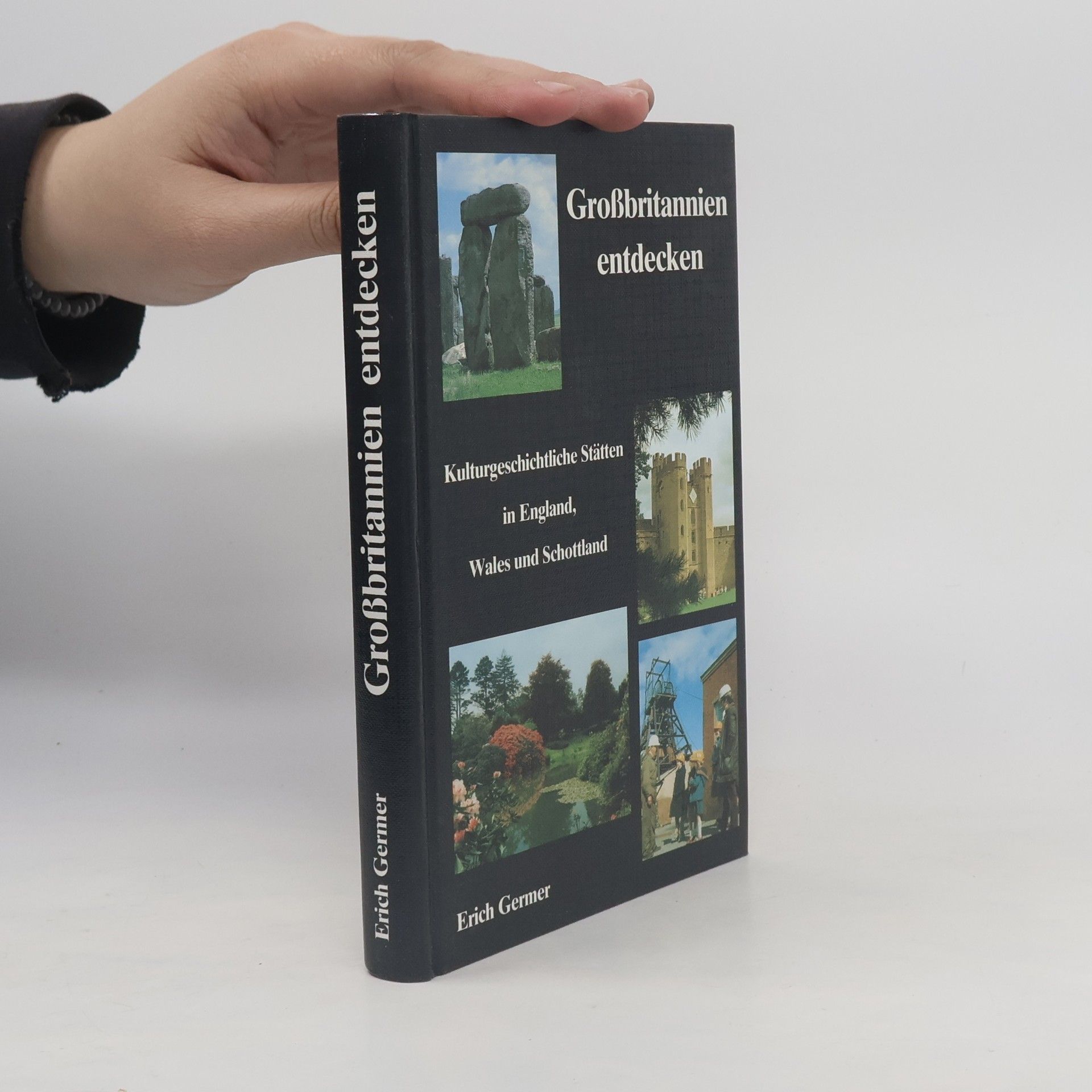 Erich Germer Grossbritannien entdecken